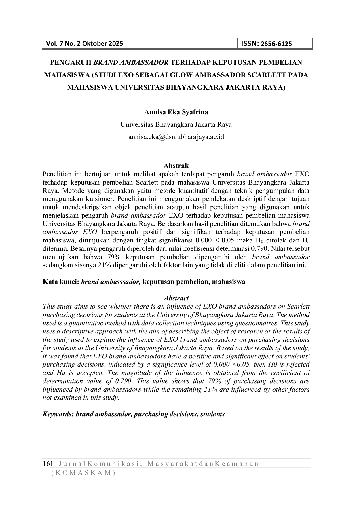 JURIS Pengaruh Brand Ambassador Terhadap Keputusan Pembelian Mahasiswa Studi EXO Sebagai Glow Ambassador Scarlett Pada Mahasiswa Universitas Bhayangkara Jakarta Raya
