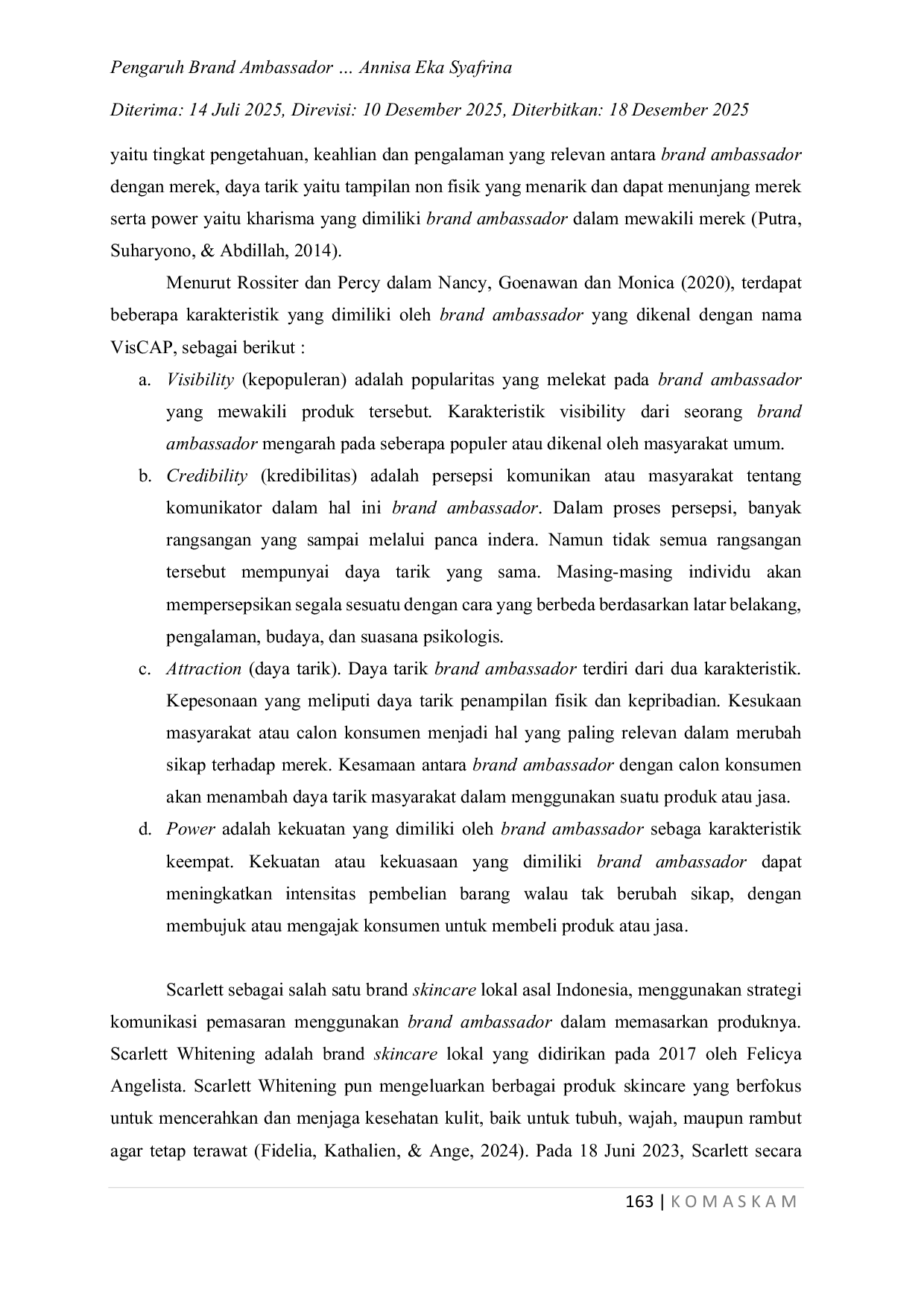 JURIS Pengaruh Brand Ambassador Terhadap Keputusan Pembelian Mahasiswa Studi EXO Sebagai Glow Ambassador Scarlett Pada Mahasiswa Universitas Bhayangkara Jakarta Raya