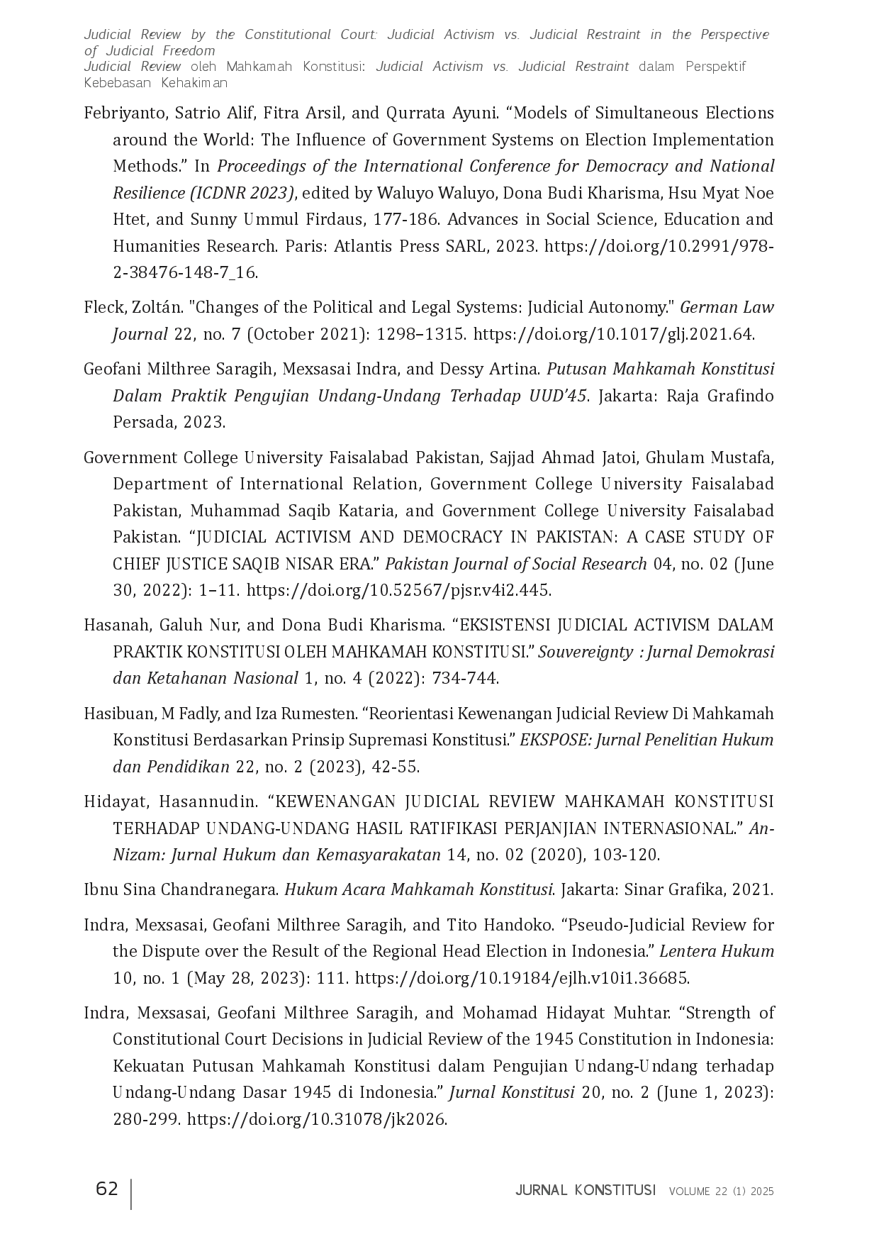 juris Judicial Review Oleh Mahkamah Konstitusi Judicial Activism vs Judicial Restraint dalam Perspektif Kebebasan Kehakiman Judicial Review by the Constitutional Court Judicial Activism vs Judicial Res