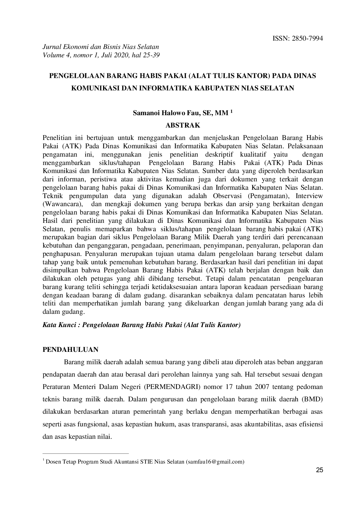 JURIS Samanoi Halowo Fau PENGELOLAAN BARANG HABIS PAKAI ALAT TULIS KANTOR PADA DINAS KOMUNIKASI DAN INFORMATIKA KABUPATEN NIAS SELATAN