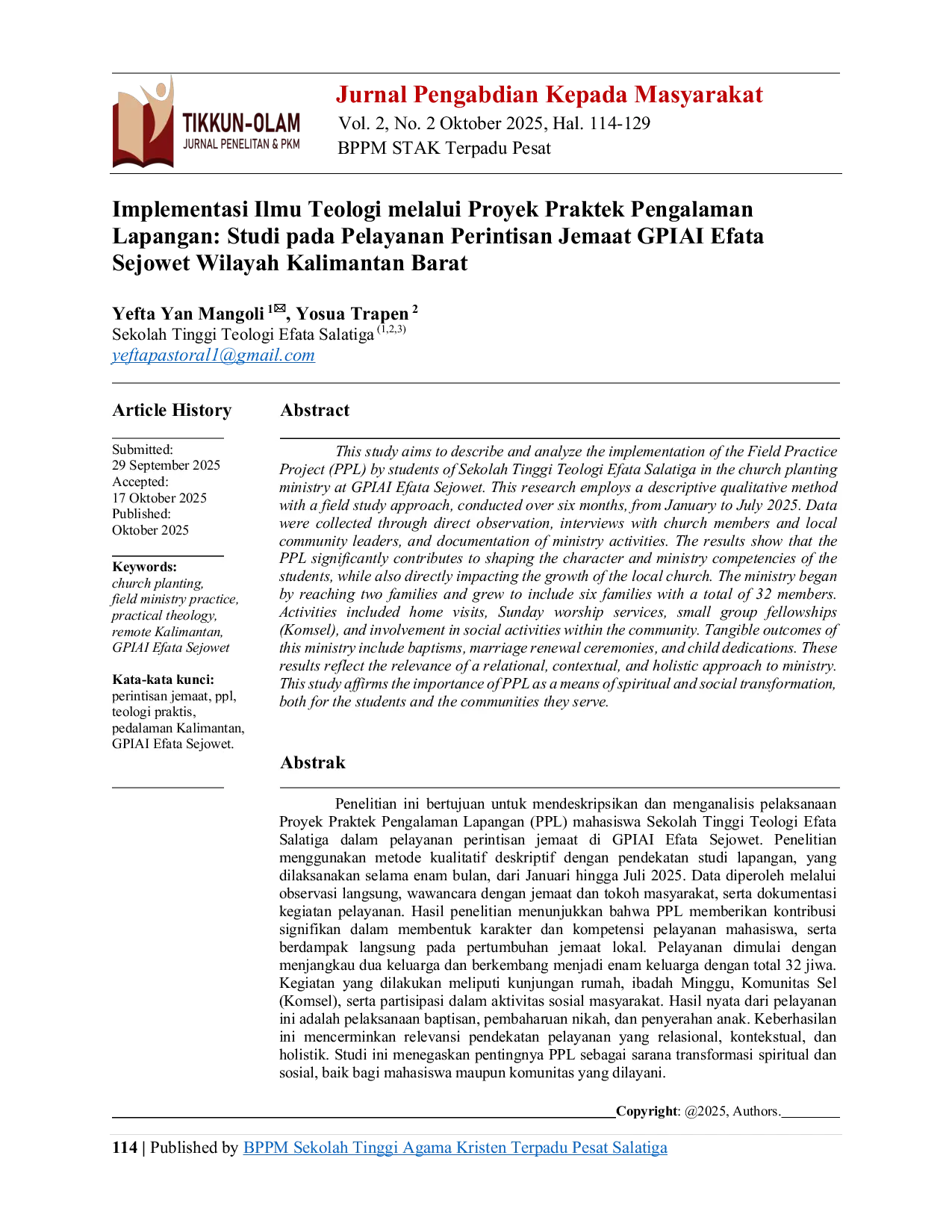 JURIS Implementasi Ilmu Teologi melalui Proyek Praktek Pengalaman Lapangan Studi pada Pelayanan Perintisan Jemaat GPIAI Efata Sejowet Wilayah Kalimantan Barat