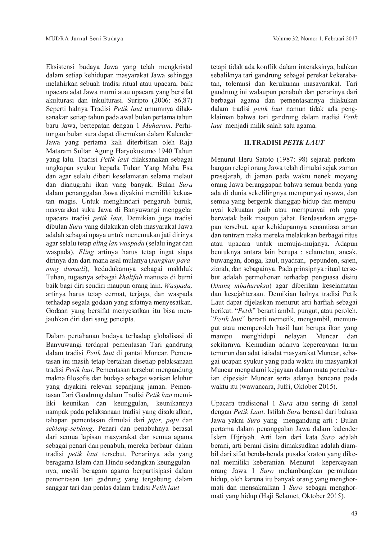 JURIS Pementasan Tari Gandrung Dalam Tradisi Petik Laut di Pantai Muncar Desa Kedungrejo Kec Muncar Banyuwangi Jawa Timur Suatu Kajian Filosofis