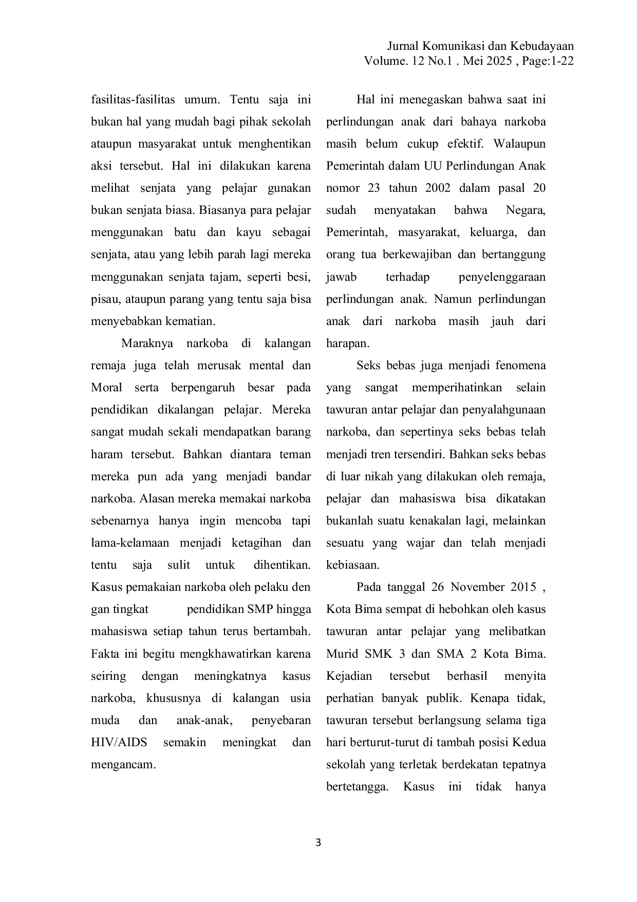 JURIS POLA KOMUNIKASI ORANG TUA DALAM MENGATASI KENAKALAN REMAJA Studi Pada Masyarakat Kelurahan Penanae