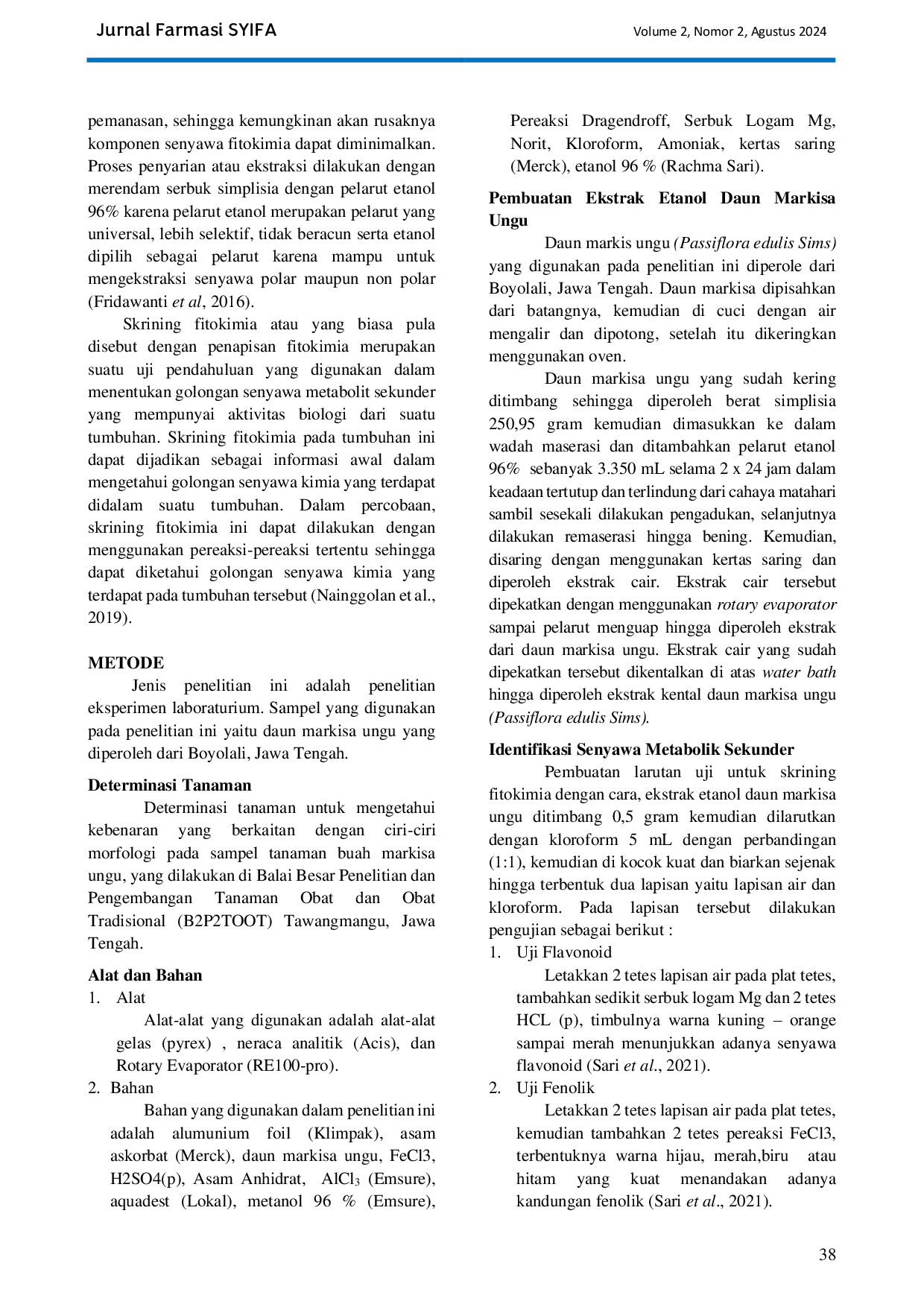 JURIS Uji Skrining Fitokimia Ekstrak Etanol 96 Daun Markisa Ungu Passiflora edulis Sims