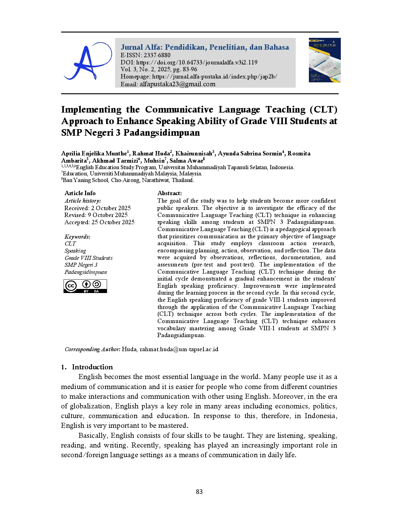 juris Implementing the Communicative Language Teaching CLT Approach to Enhance Speaking Ability of Grade VIII Students at SMP Negeri 3 Padangsidimpuan