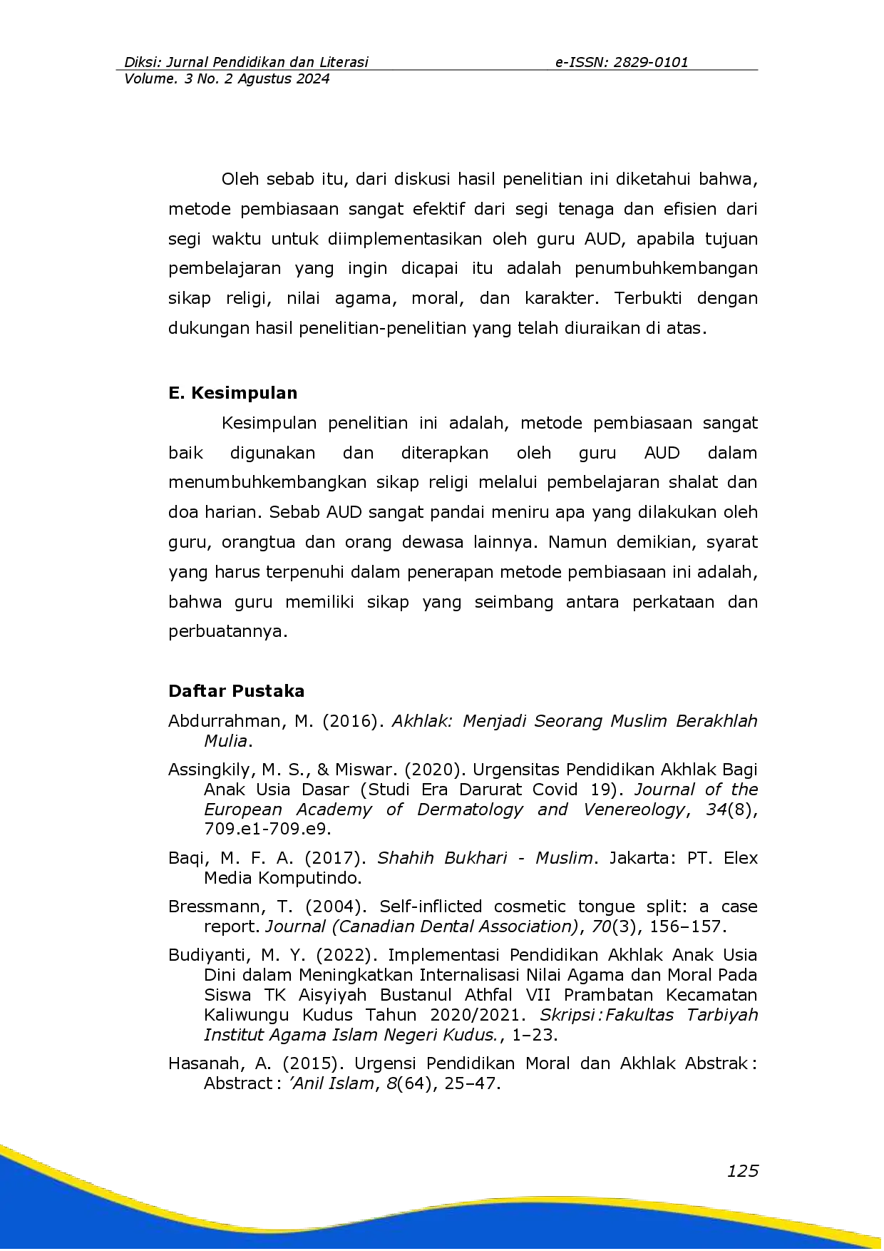 juris Menumbuhkembangkan Sikap Religi Pada Anak Usia Dini Melalui Pembiasaan Membaca Doa Harian di TK Negeri Meleber Kec Meleber Kab Kuningan