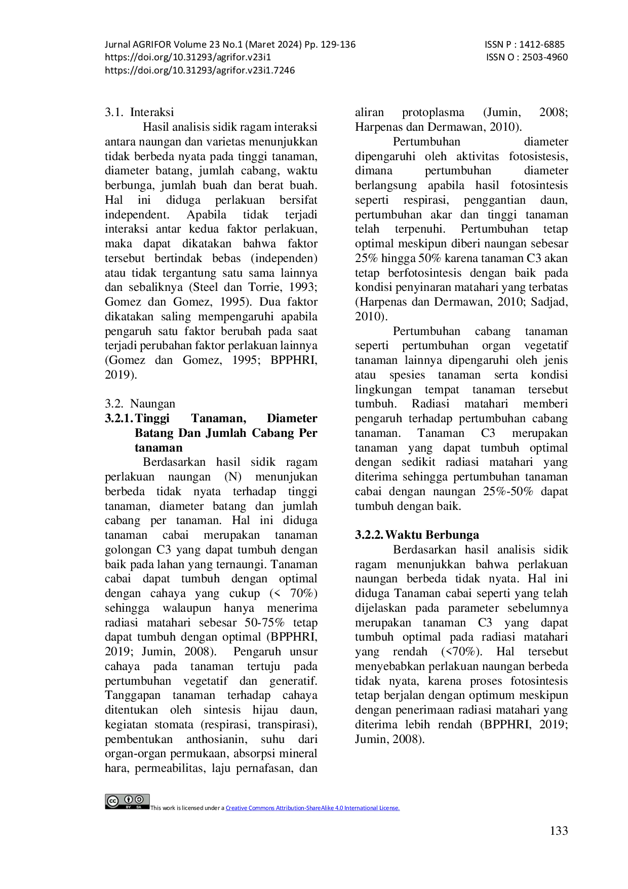 JURIS PENGARUH NAUNGAN TERHADAP PERTUMBUHAN DAN HASIL TIGA VARIETAS CABAI MERAH Capsicum annuum L