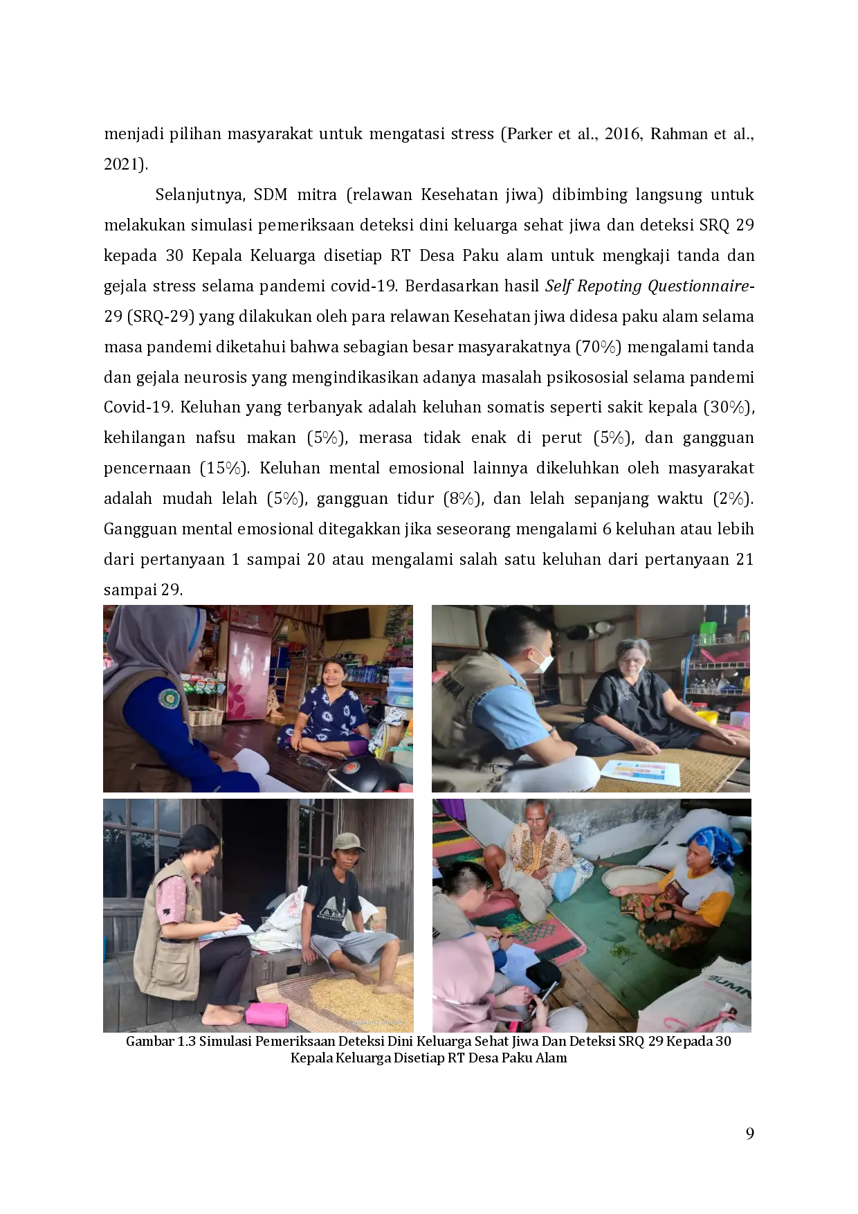 juris Optimalisasi Kesehatan Jiwa di Masa Pandemi Covid 19 Melalui Program Rakat Relawan Kesehatan Jiwa Masyarakat di Desa Paku Alam Kecamatan Sungai Tabuk Kabupaten Banjar