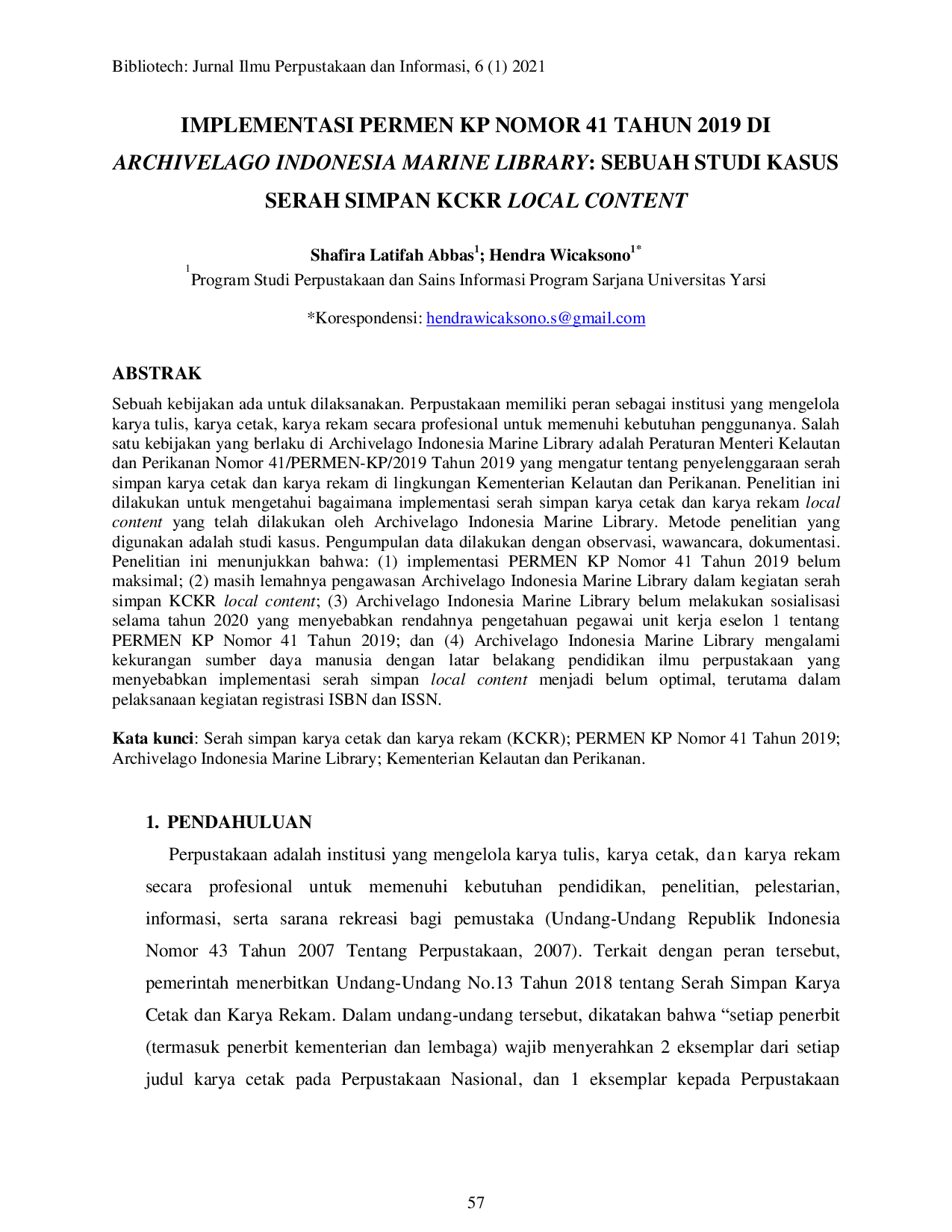 JURIS Implementasi PERMEN KP Nomor 41 Tahun 2019 Di Perpustakaan Khusus Studi Kasus Serah Simpan KCKR Local Content di Perpustakaan Archivelago Indonesia Marine Library
