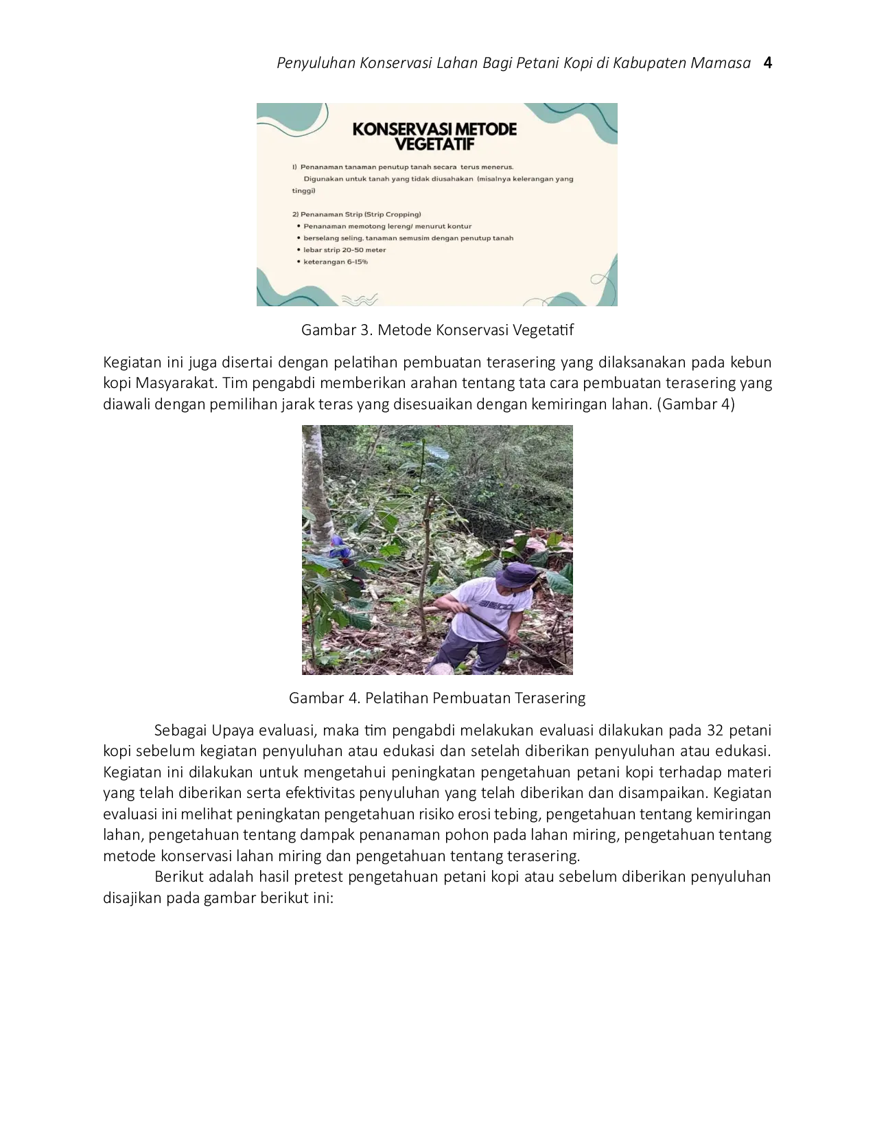 JURIS Penyuluhan Konservasi Lahan Bagi Petani Kopi di Kabupaten Mamasa Provinsi Sulawesi Selatan