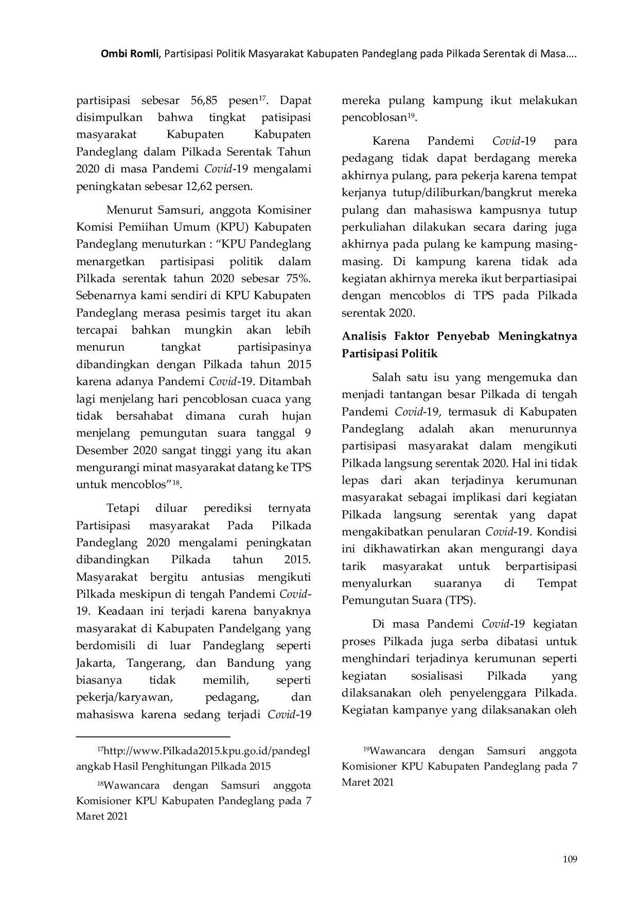 JURIS Partisipasi Politik Masyarakat Kabupaten Pandeglang pada Pilkada Serentak di Masa Pandemi Covid 19 Studi di Kecamatan Karang Tanjung Kabupaten Pandeglang