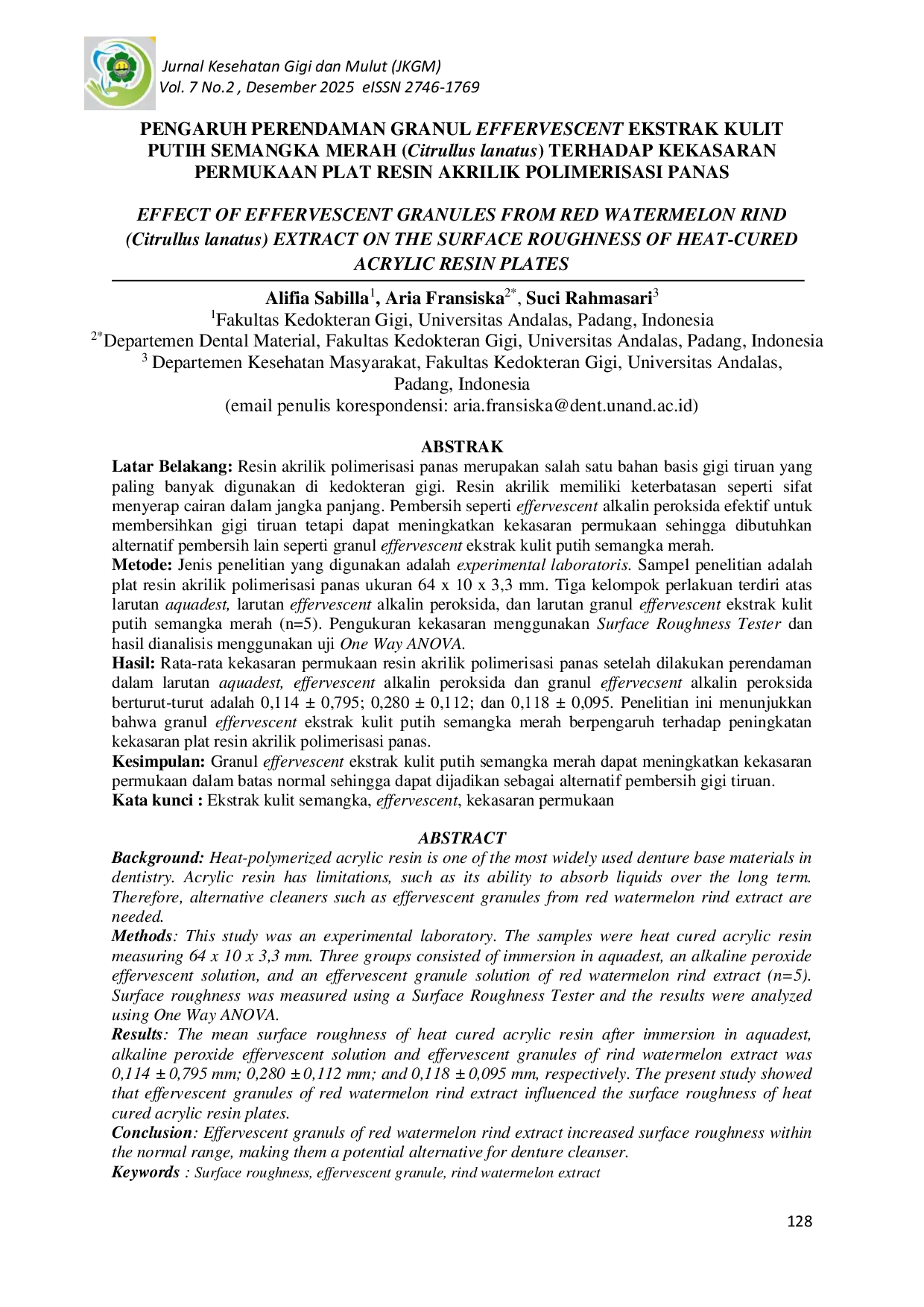 JURIS PENGARUH PERENDAMAN GRANUL EFFERVESCENT EKSTRAK KULIT PUTIH SEMANGKA MERAH Citrullus lanatus TERHADAP KEKASARAN PERMUKAAN PLAT RESIN AKRILIK POLIMERISASI PANAS