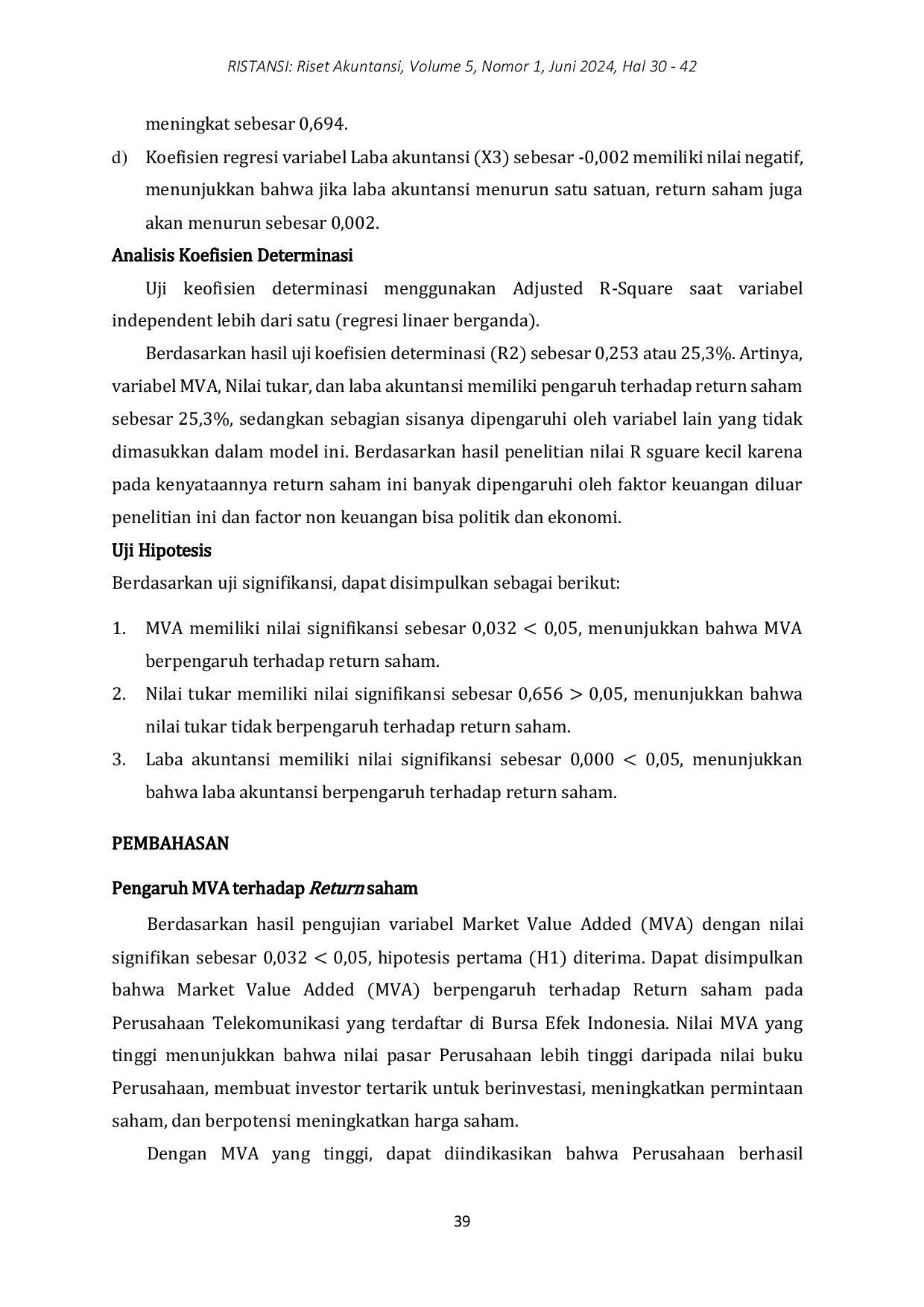 JURIS Market Value Added MVA Nilai Tukar Rupiah dan Laba Akuntansi Terhadap Return Saham pada Perusahaan Telekomunikasi yang Terdaftar di BEI