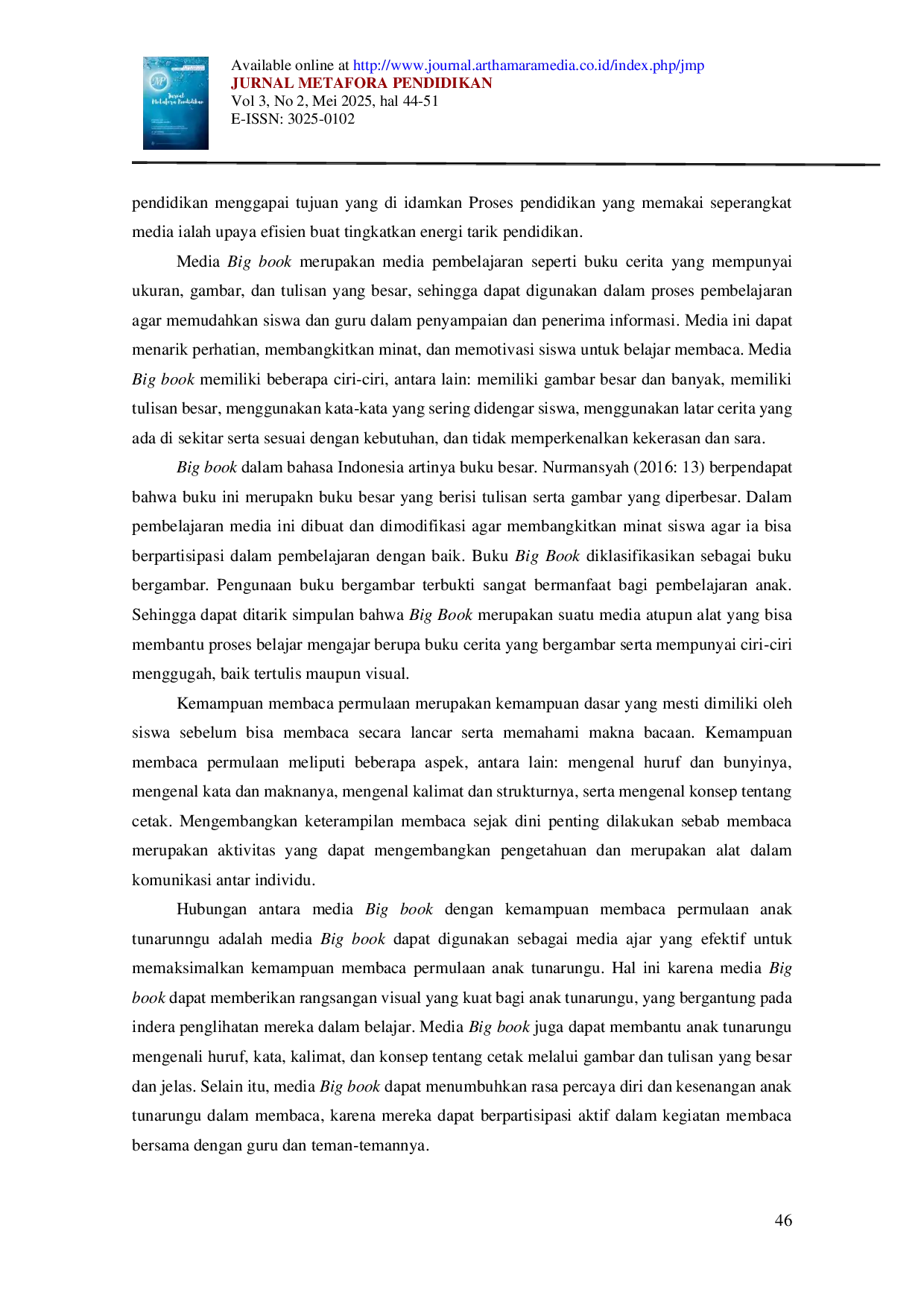 JURIS Efektivitas Media Big Book terhadap Kemampuan Membaca Permulaan Anak Tunarungu Kelas Dasar IV di SLB Putra Mandiri Tarik Sidoarjo