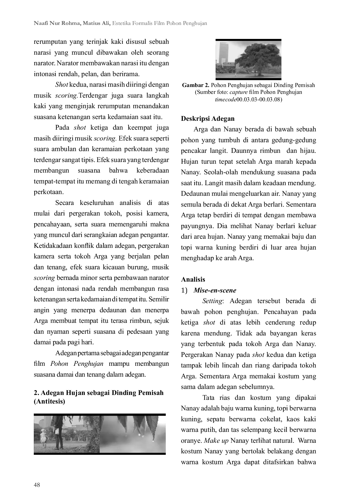 JURIS Estetika Formalis Film Pohon Penghujan Sutradara Andra Fembriarto