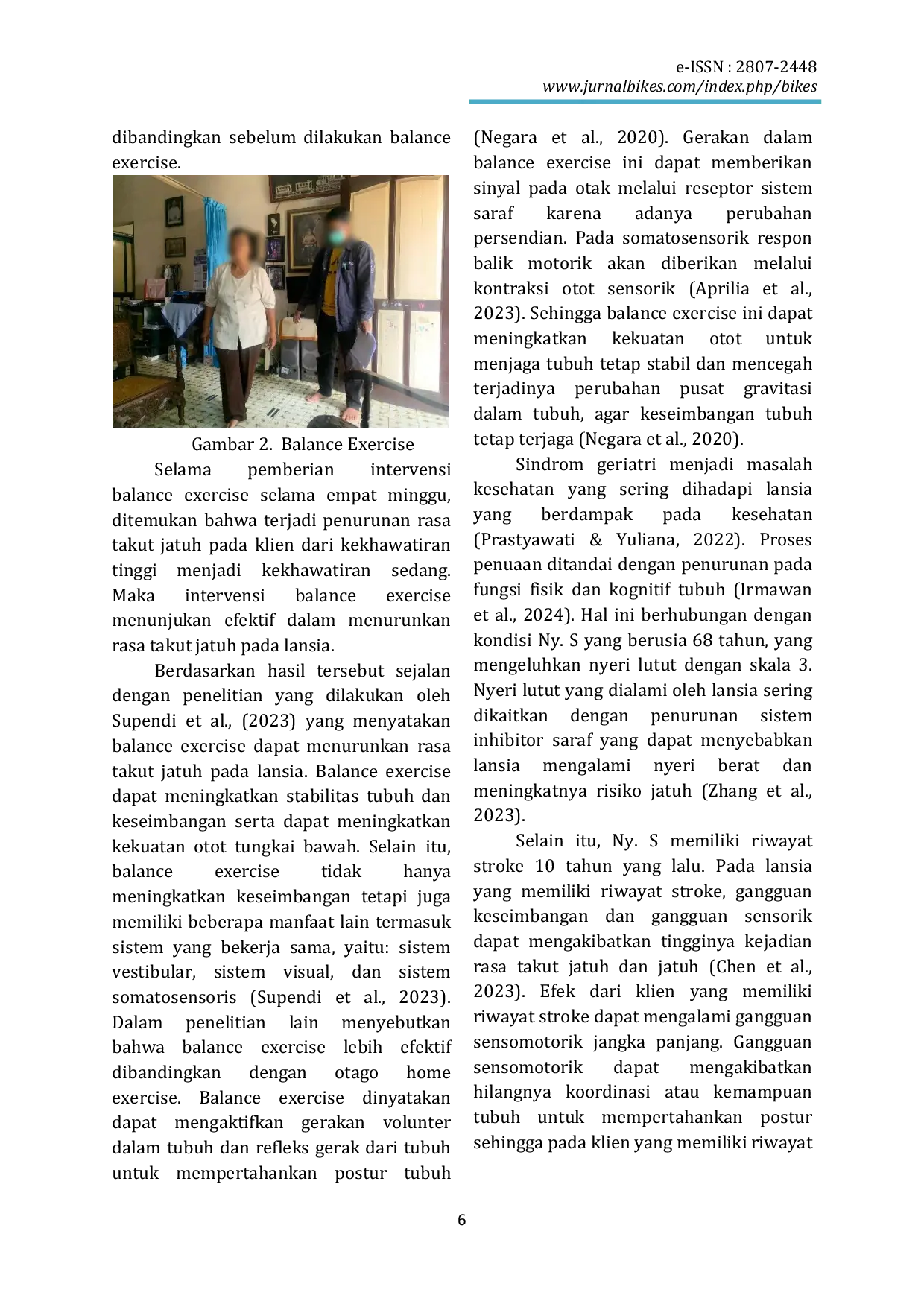 JURIS Efektifitas Penerapan Balance Exercise Terhadap Penurunan Rasa Takut Jatuh Pada Lansia Case Report