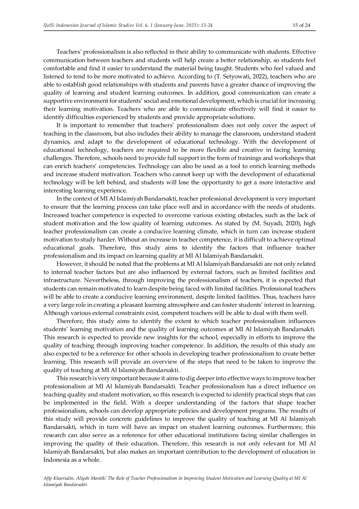 JURIS The Role of Teacher Professionalism in Improving Student Motivation and Learning Quality at MI Al Islamiyah Bandarsakti