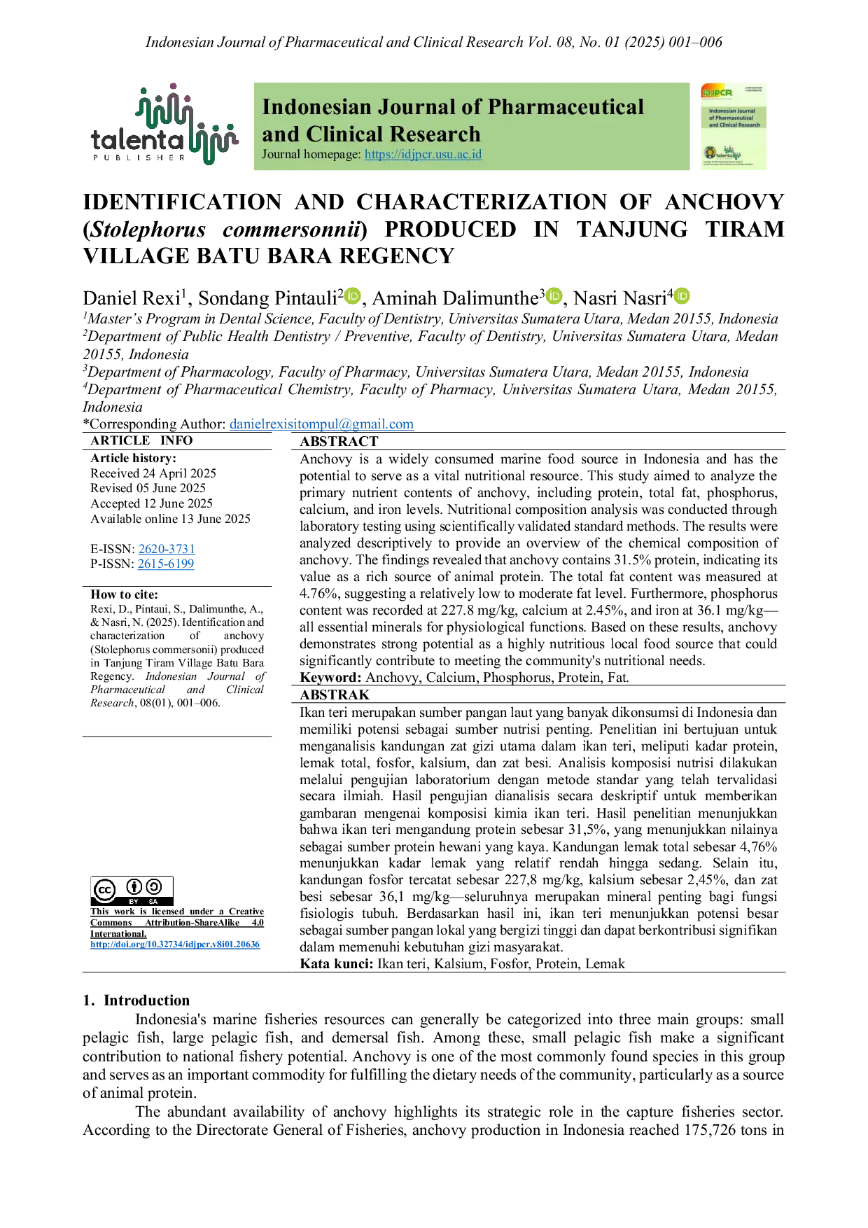 JURIS Identification and Characterization of Anchovy Stolephorus Commersonii Produced in Tanjung Tiram Village Batu Bara Regency