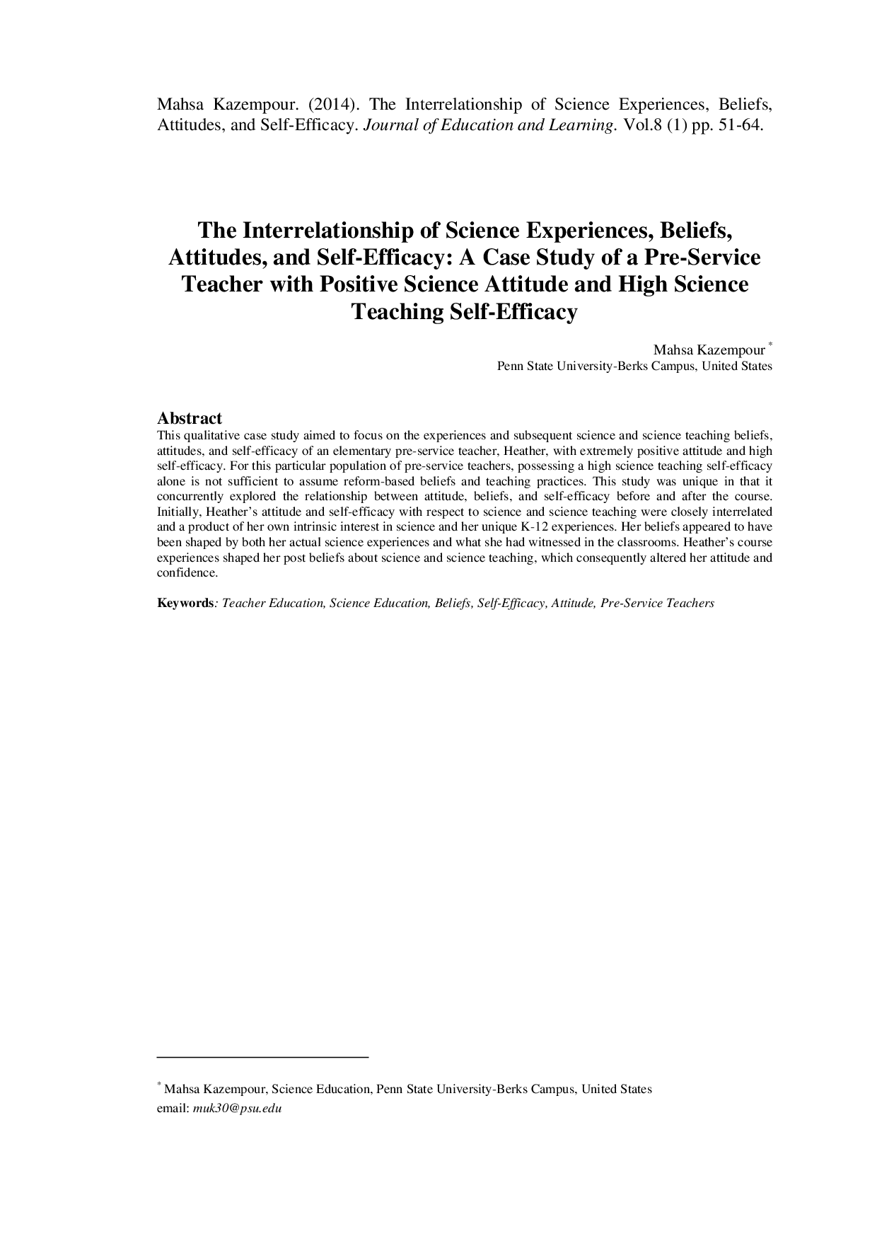juris The Interrelationship of Science Experiences Beliefs Attitudes and Self Efficacy A Case Study of a Pre Service Teacher with Positive Science Attitude and High Science Teaching Self Efficacy