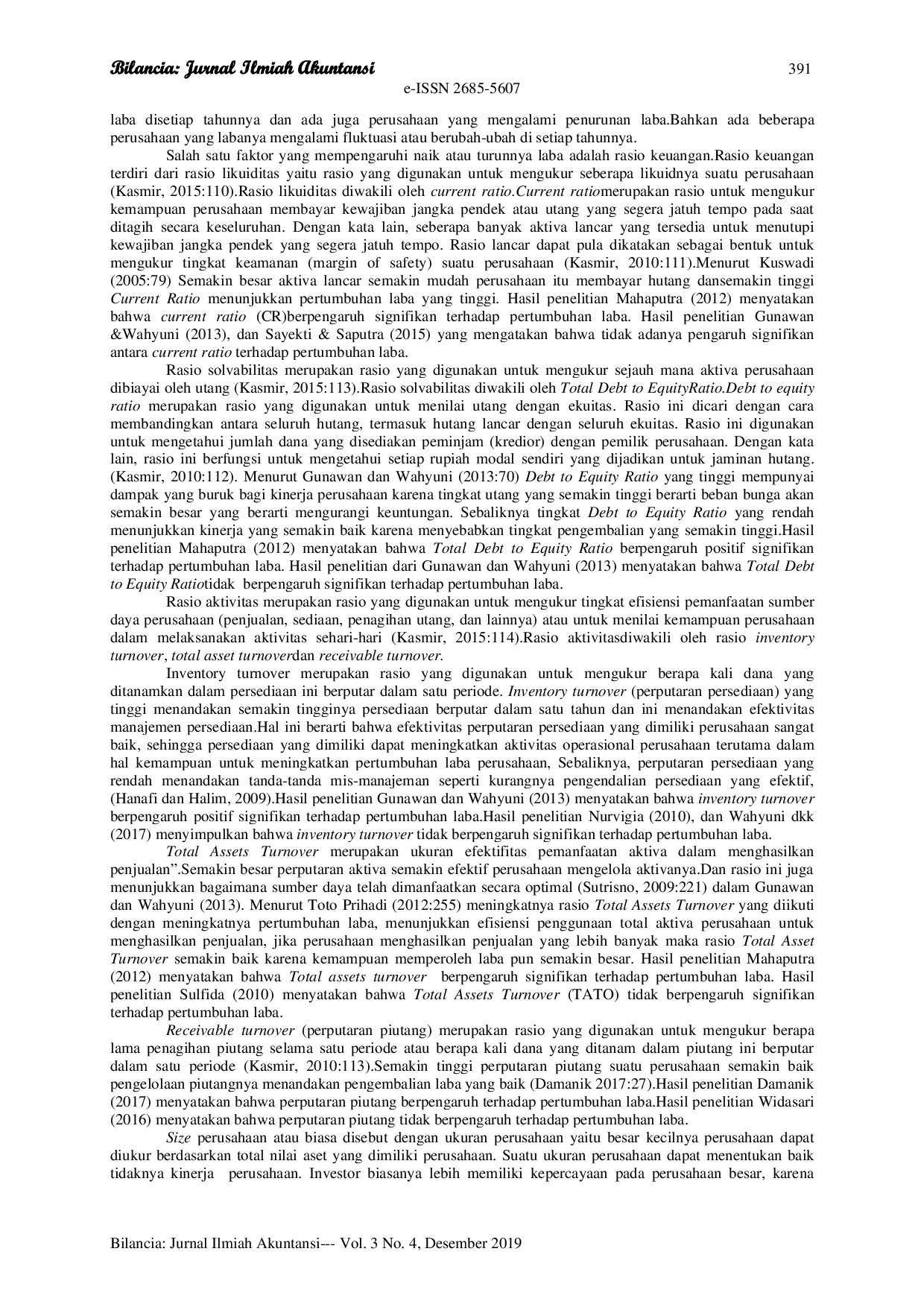 JURIS The Analysis Of The Influence Of Current Ratio Total Debt To Equity Ratio Inventory Turnover Total Asset Turnover Receivable Turnover And Company Size On Profit Growth In Food And Beverage Compani