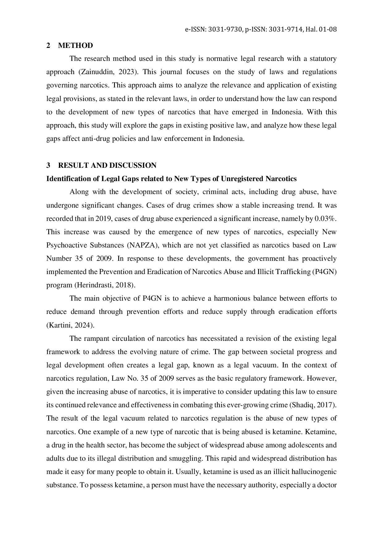 JURIS Legal Vacuum in the Regulation of Unregistered New Narcotics Types and the Absence of Legislation