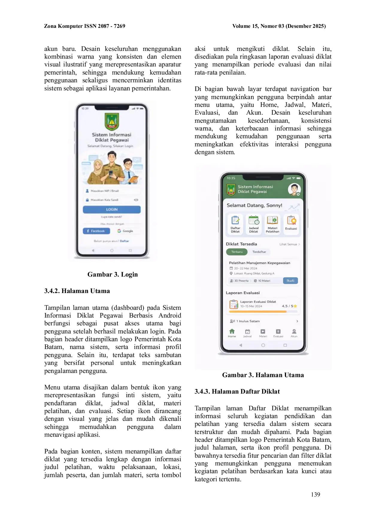 JURIS Implementasi Sistem Informasi Manajemen Diklat Pegawai Berbasis Smartphone Android Di Pemerintah Kota Batam
