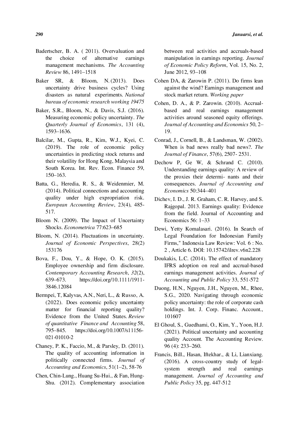 JURIS Uncertainty about Economic Policy and Decisions to Engage in Real Earnings Management Evidence from Indonesia s Capital Market