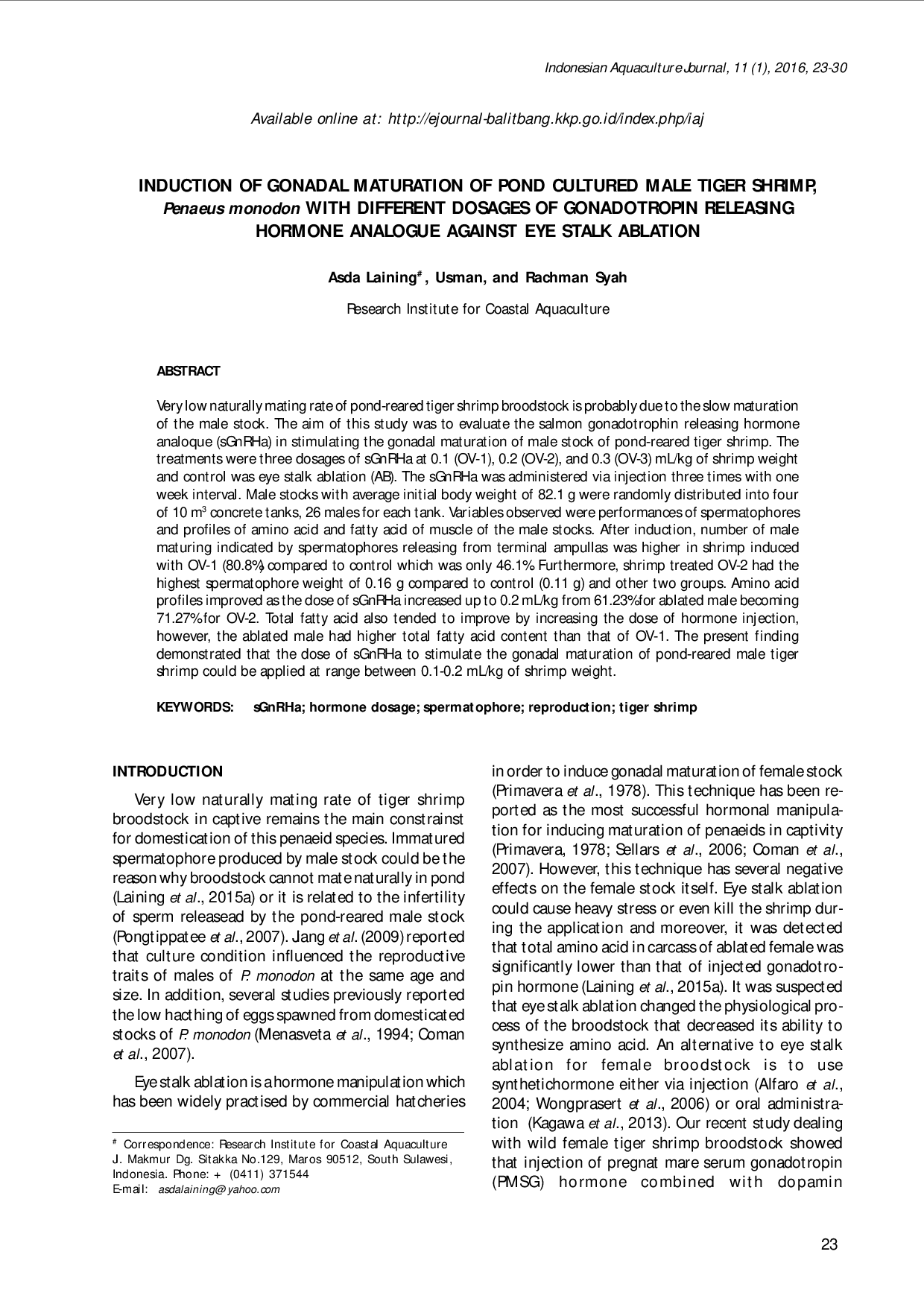 juris INDUCTION OF GONADAL MATURATION OF POND CULTURED MALE TIGER SHRIMP Penaeus monodon WITH DIFFERENT DOSAGES OF GONADOTROPIN RELEASING HORMONE ANALOGUE AGAINST EYE STALK ABLATION
