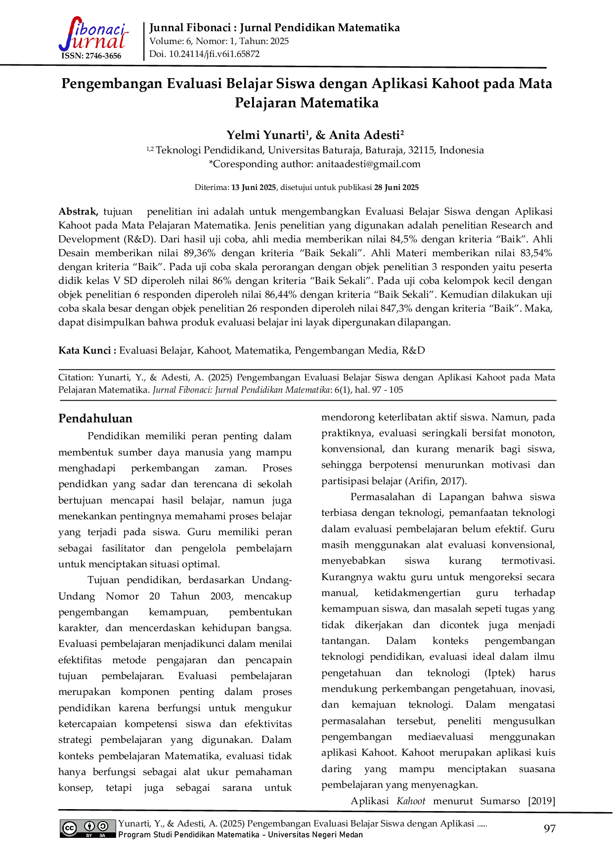 JURIS Pengembangan Evaluasi Belajar Siswa dengan Aplikasi Kahoot pada Mata Pelajaran Matematika
