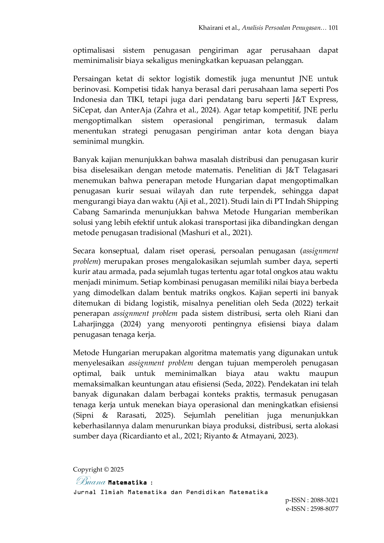 JURIS Analisis Persoalan Penugasan Pada Jne Express Untuk Minimasi Ongkos Kirim Antar Kota Menggunakan Metode Hungarian
