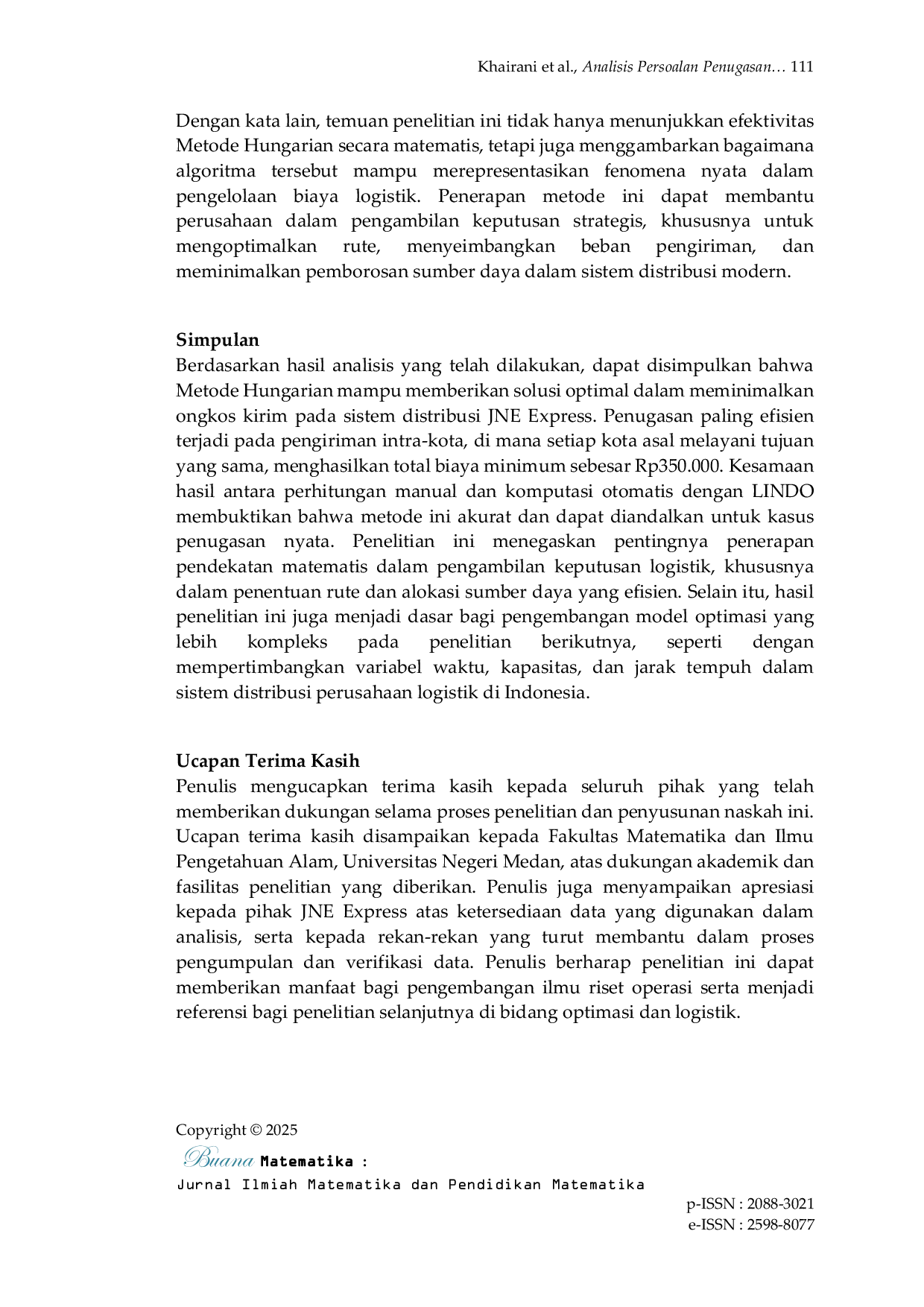 JURIS Analisis Persoalan Penugasan Pada Jne Express Untuk Minimasi Ongkos Kirim Antar Kota Menggunakan Metode Hungarian