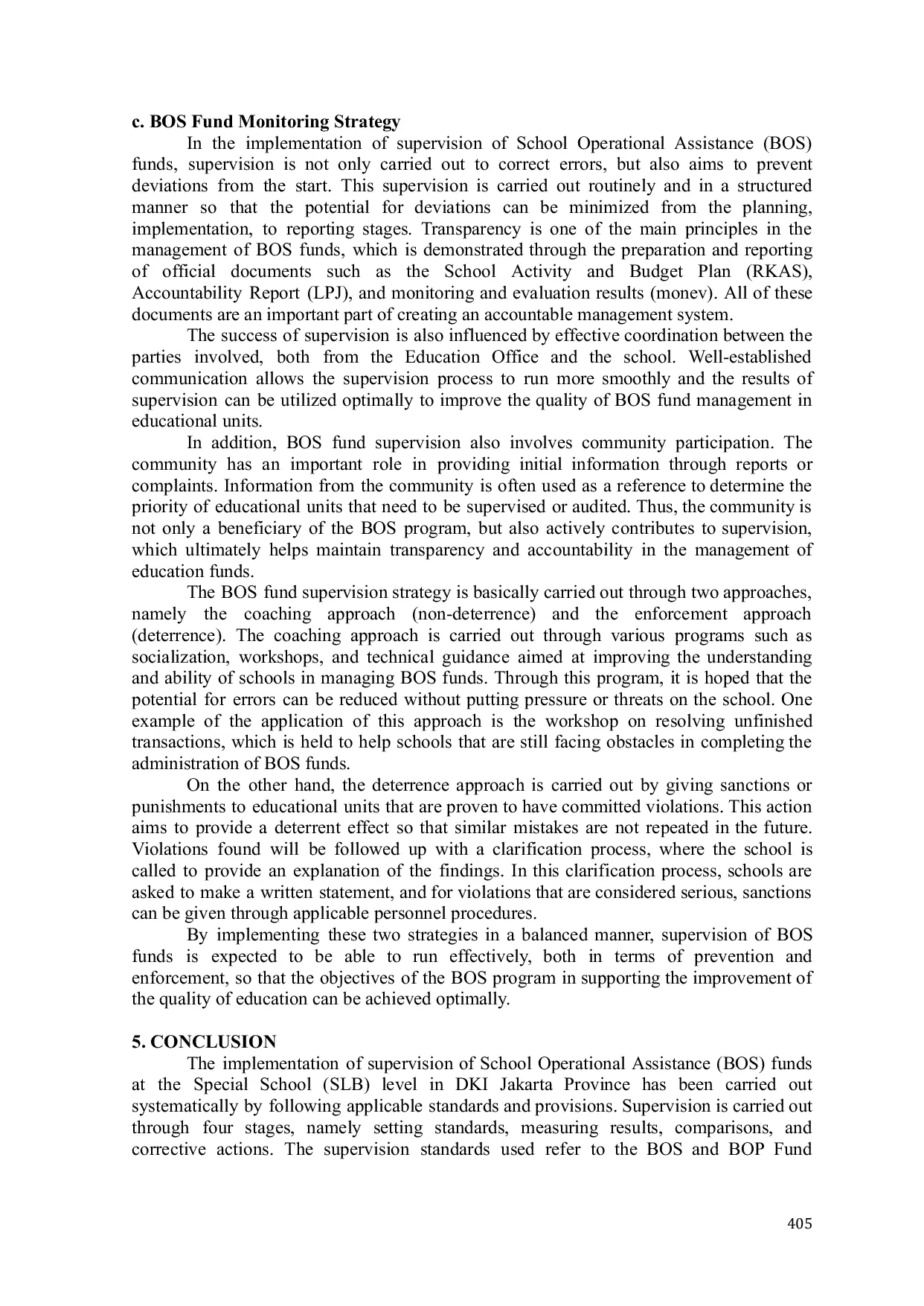 JURIS Supervision of the Use of School Operational Assistance BOS Funds in State Special Schools SLB in South Jakarta City DKI Jakarta Province