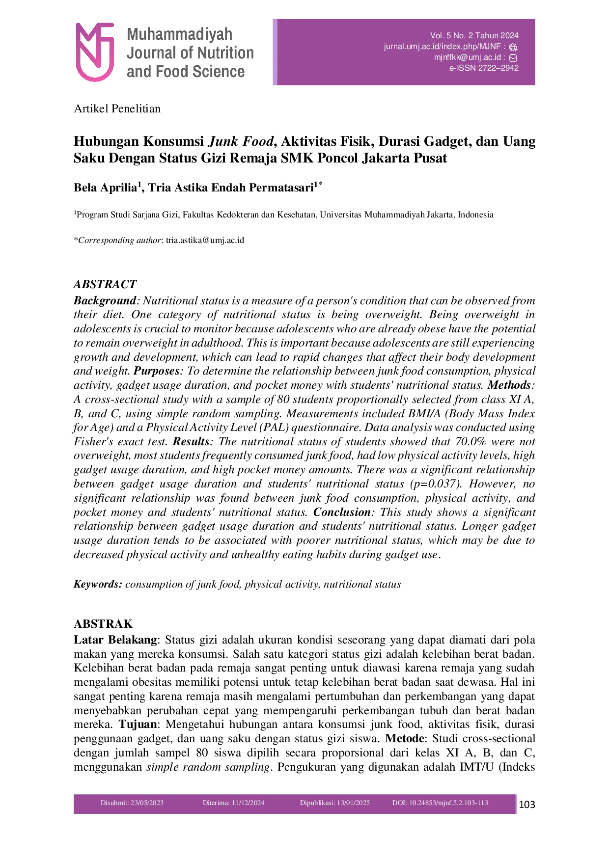 JURIS Hubungan Konsumsi Junk Food Aktivitas Fisik Durasi Gadget dan Uang Saku Dengan Status Gizi Remaja SMK Poncol Jakarta Pusat