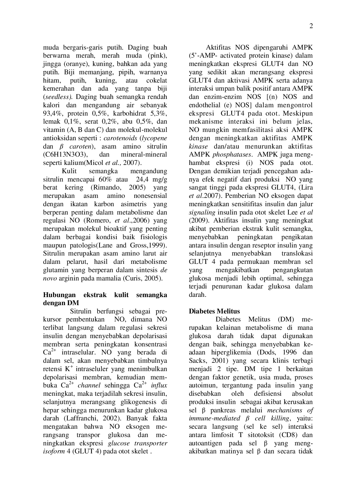 JURIS PENGARUH PEMBERIAN EKSTRAK AIR KULIT SEMANGKA Citrullus vulgaris Schard TERHADAP KADAR GLUKOSA TIKUS PUTIH Rattus norvegicus YANG DIINDUKSI STREPTOZOTOSIN