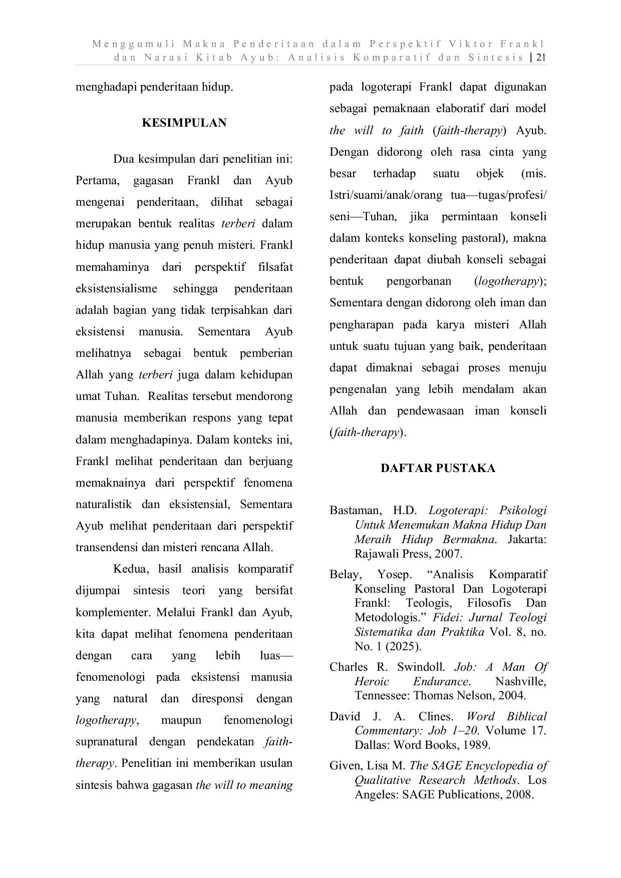 JURIS Dialektika Reflektif Pemaknaan Penderitaan Perspektif Logoterapi Viktor Emil Frankl dan Teologi Kitab Ayub Analisis Komparatif dan Sintesis
