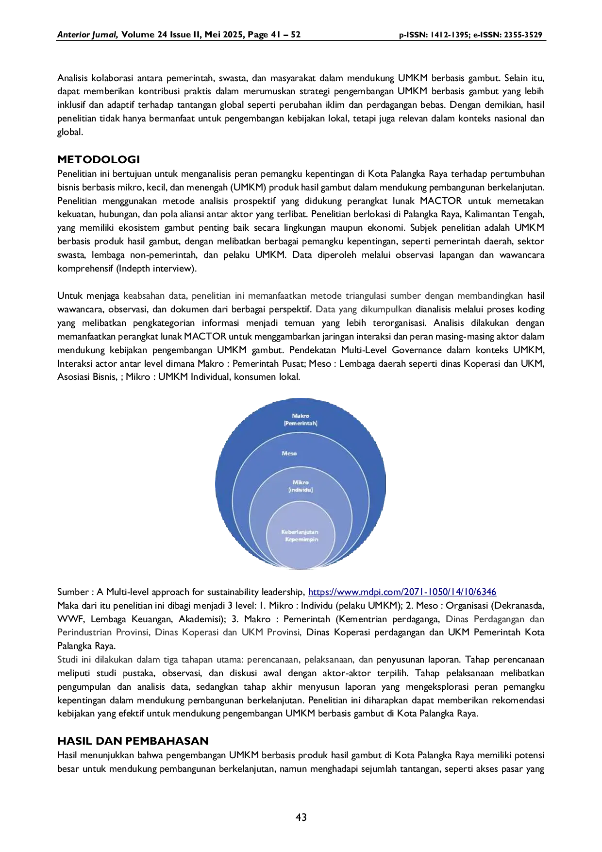 JURIS Identifikasi Peran Pemangku Kepentingan dalam Pengembangan UMKM Berbasis Lahan Gambut untuk Pembangunan Berkelanjutan Pendekatan Prospektif dengan Mactor di Kota Palangka Raya