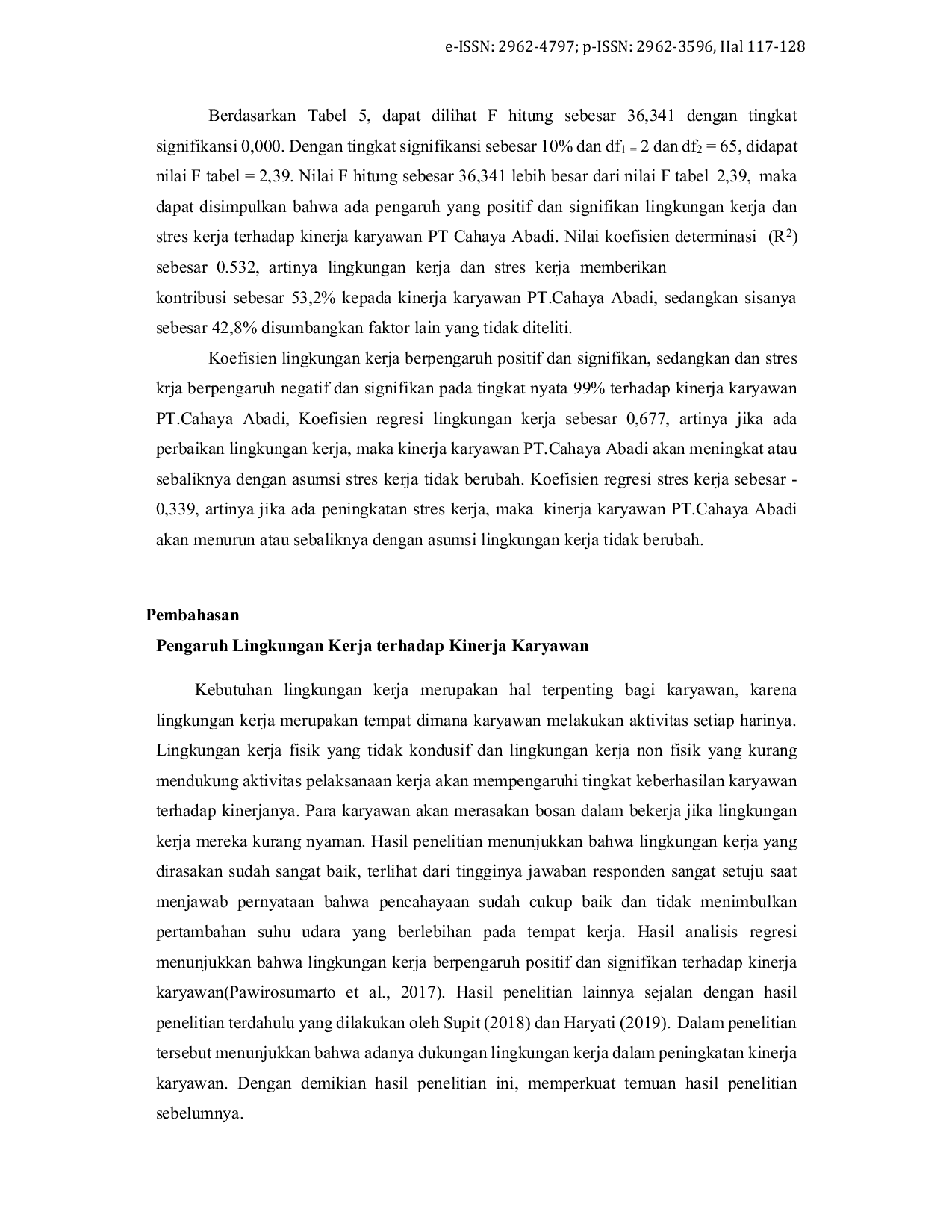 JURIS Pengaruh Lingkungan Kerja dan Stres Kerja Terhadap Kinerja Karyawan Pada PT Cahaya Abadi