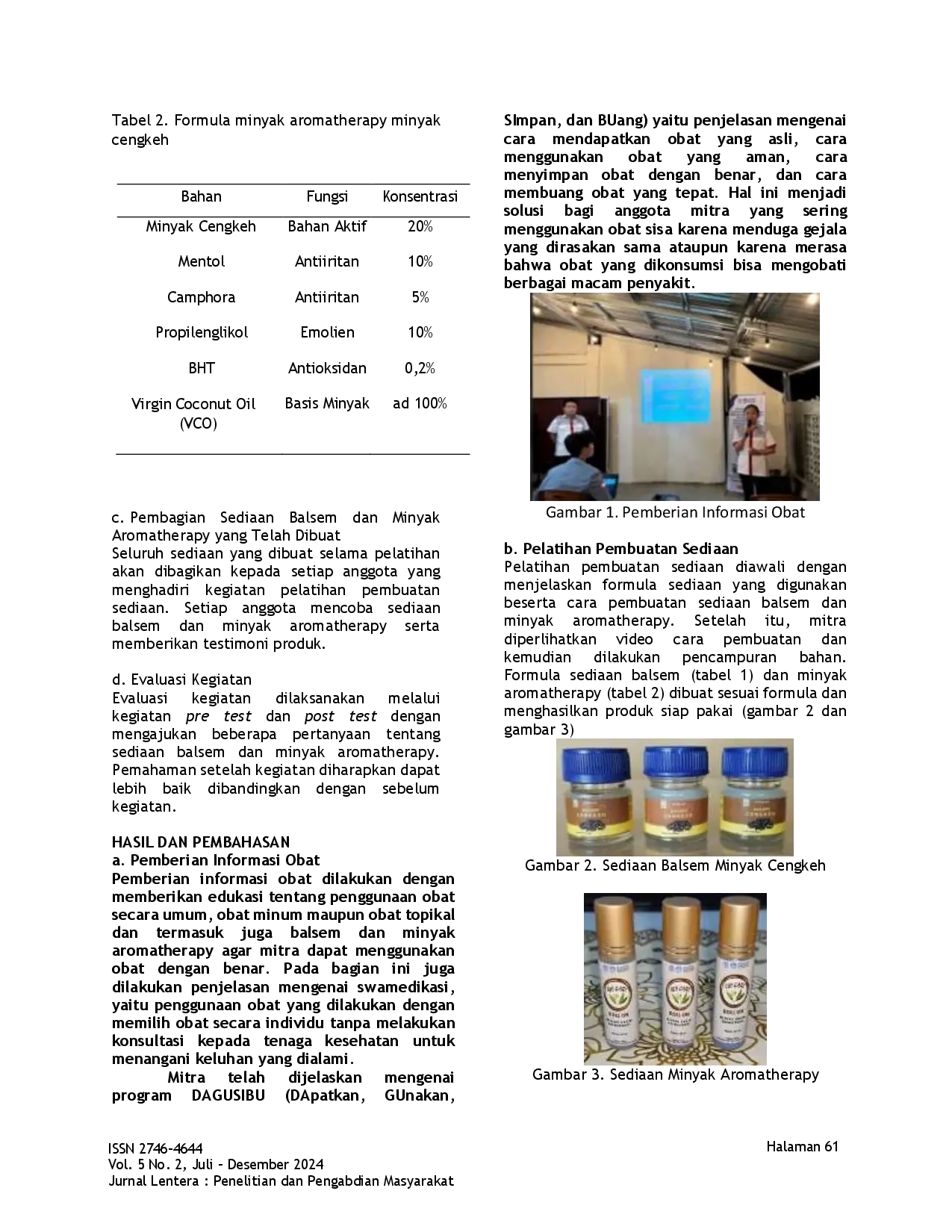 juris Pelatihan Pembuatan Balsem dan Minyak Aromatherapy Berbahan Dasar Minyak Cengkeh Sulawesi Utara pada Kelompok Lansia dan Kelompok Wanita Kaum Ibu GMIM Kharisma Koka Kab Minahasa