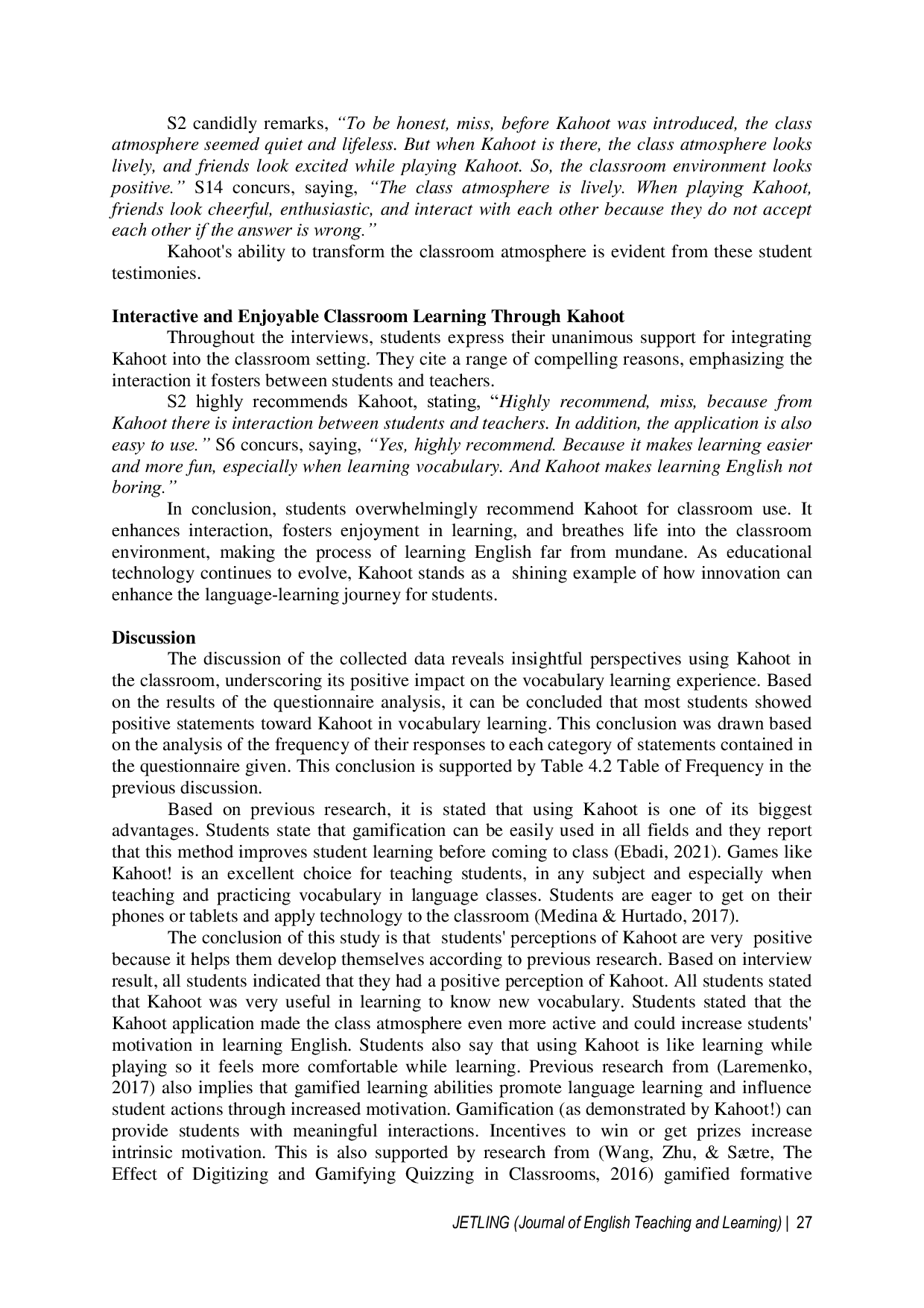 JURIS EFL Students Perception of Using Kahoot Application in Vocabulary Learning The Case of Secondary School in Indonesia