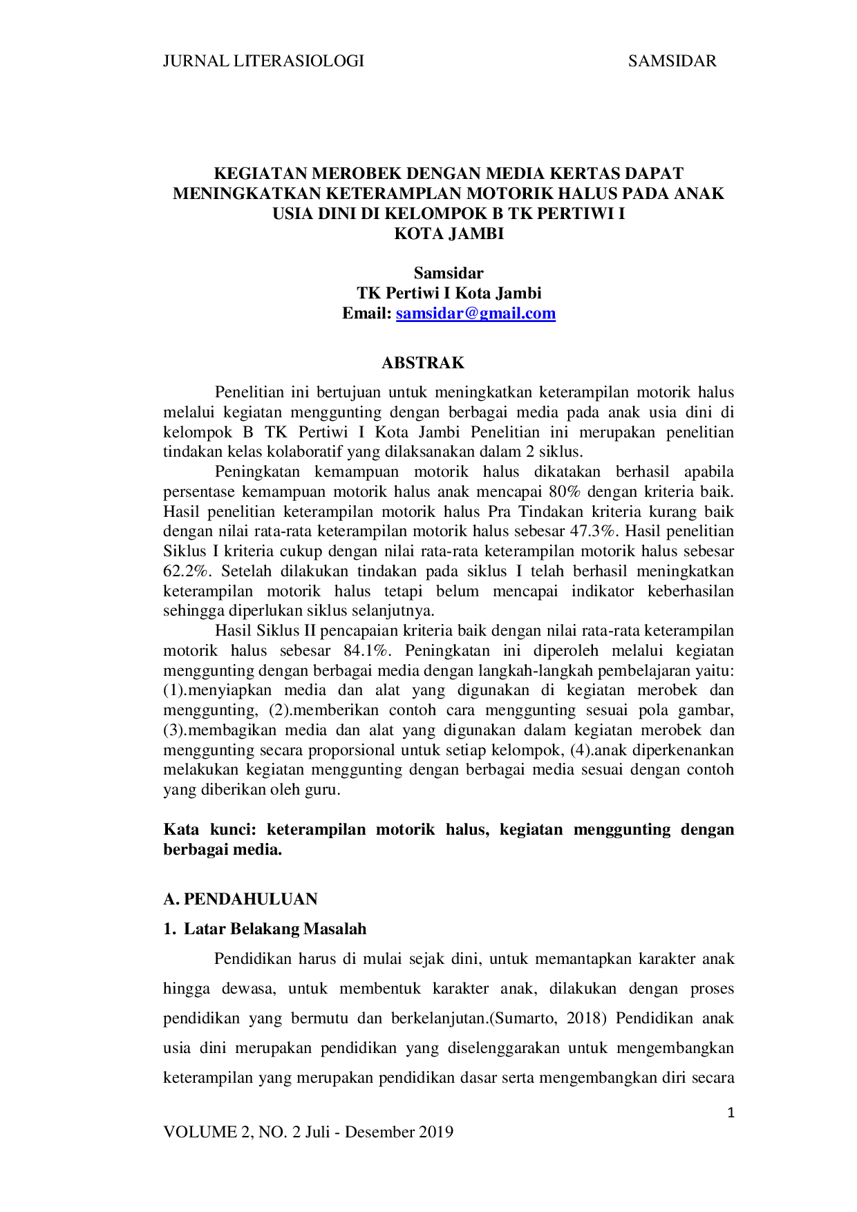 juris Kegiatan Merobek Dengan Media Kertas Dapat Meningkatkan Keterampilan Motorik Halus Pada Anak Usia Dini Di Kelompok B Tk Pertiwi I Kota Jambi