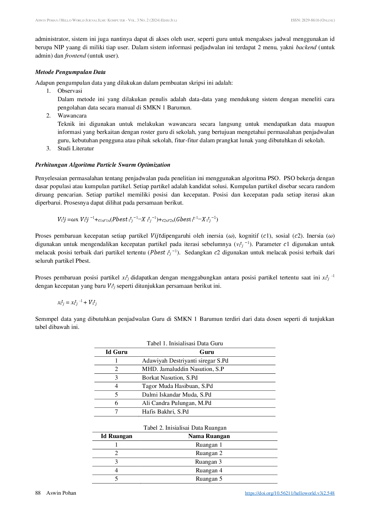 juris Implementasi Aplikasi Penjadwalan Mengajar Guru di SMKN 1 Barumun Menggunakan Algoritma Particle Swarm Optimization PSO