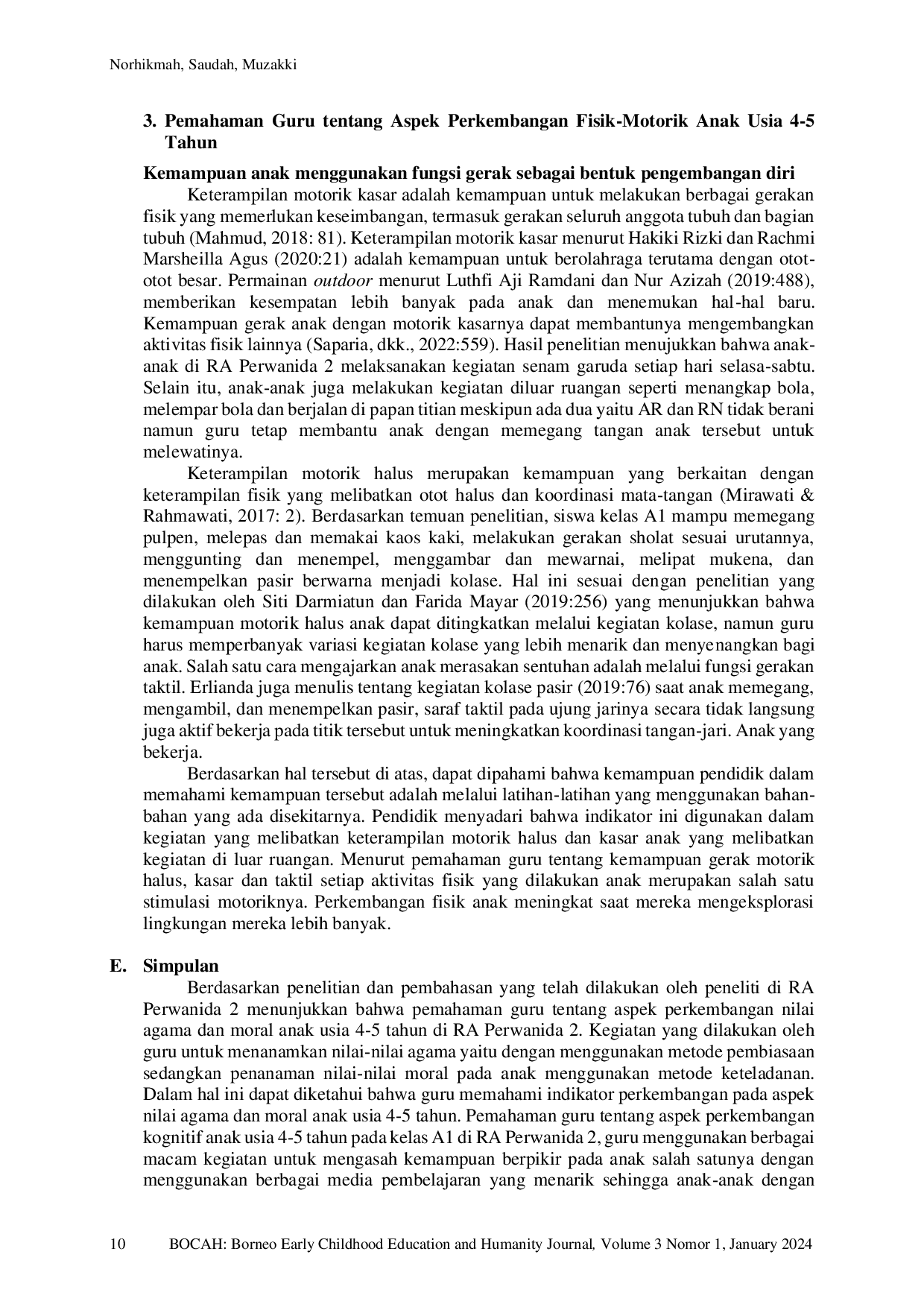 JURIS Analisis Pemahaman Guru Raudhatul Athfal tentang Aspek Perkembangan Nilai Agama dan Moral Kognitif dan Fisik Motorik di Kota Palangka Raya