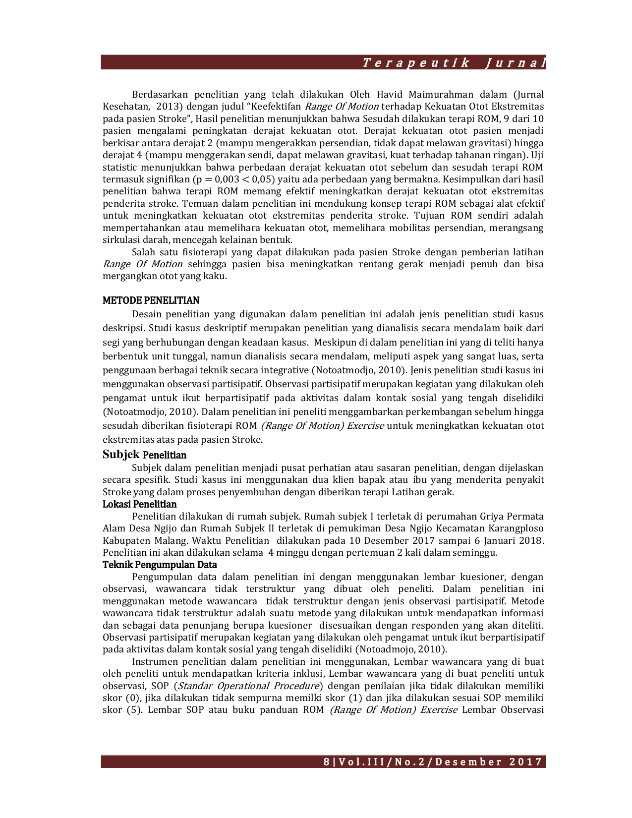 JURIS Perubahan Kekuatan Otot Ekstremitas Melalui Latihan Rom Range Of Motion Pada Pasien Stroke Di Wilayah Kerja Puskesmas Karangploso Kabupaten Malang