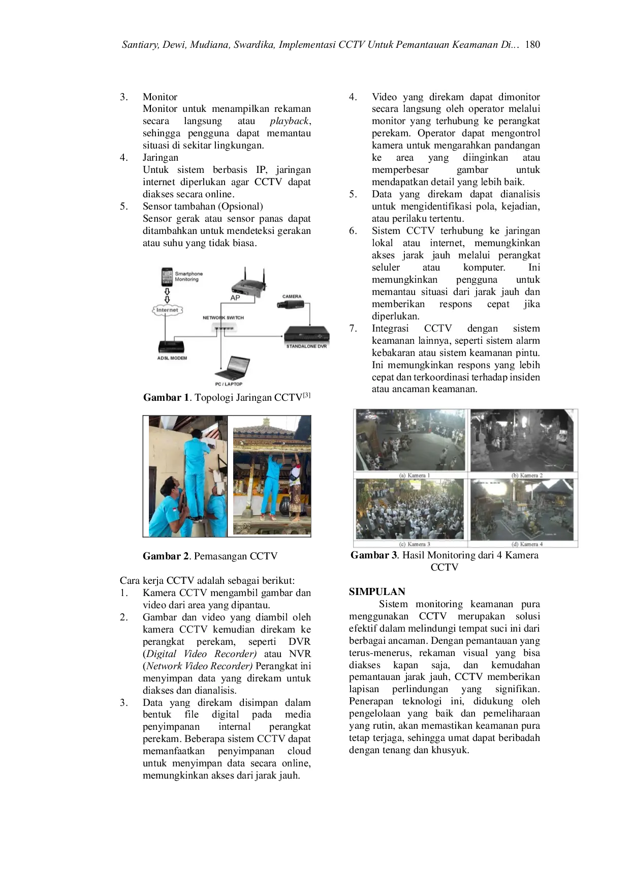 JURIS Implementasi CCTV untuk Pemantauan Keamanan di Pura Dalem Desa Adat Demulih Kecamatan Susut Kabupaten Bangli Bali