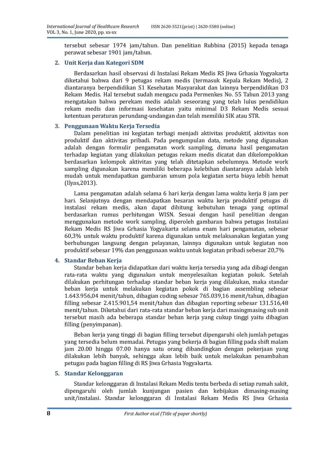 JURIS Analisis Kebutuhan Tenaga Rekam Medis di Rumah Sakit Jiwa Grhasia Yogyakarta