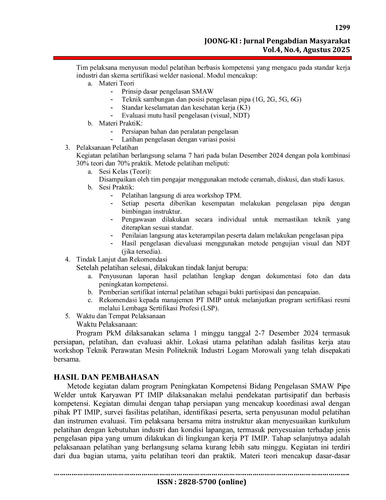 JURIS Peningkatan Kompetensi Bidang Pengelasan Smaw Pipe Welder Untuk Karyawan PT Indonesia Morowali Industrial Park