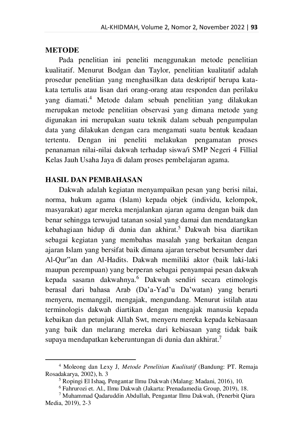 JURIS Penanaman Nilai Nilai Dakwah Dalam Proses Pembelajaran Agama Di Smp Negeri 4 Filial Kelas Jauh Usaha Jaya