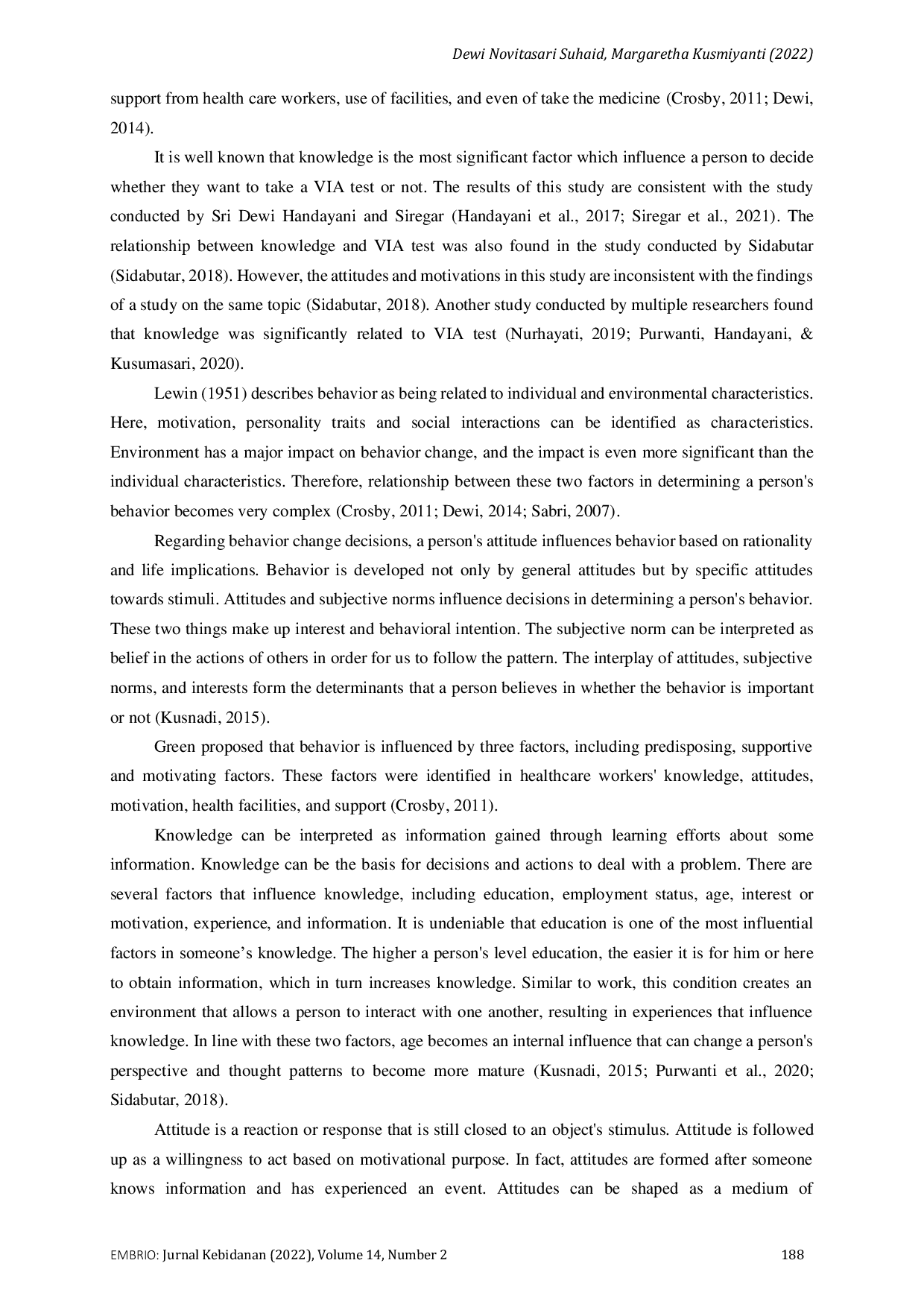 JURIS Analysis of Factors Related to Behavior Towards Visual Inspection with Acetic Acid Test among Women of Childbearing Age and Elderly Women