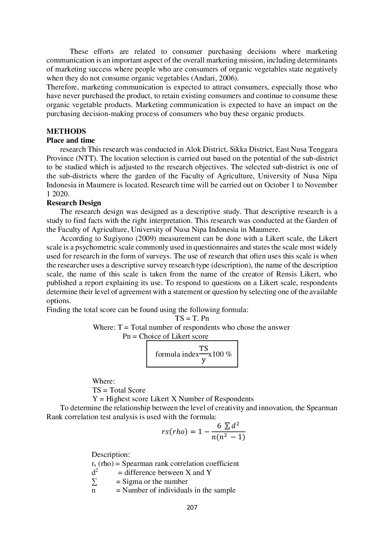 JURIS The Role Of Marketing Communication In Influencing The Decision To Buy Organic Crop Products In The Practical Garden Of The Faculty Of Agriculture University Of Nusa Nipa Indonesia