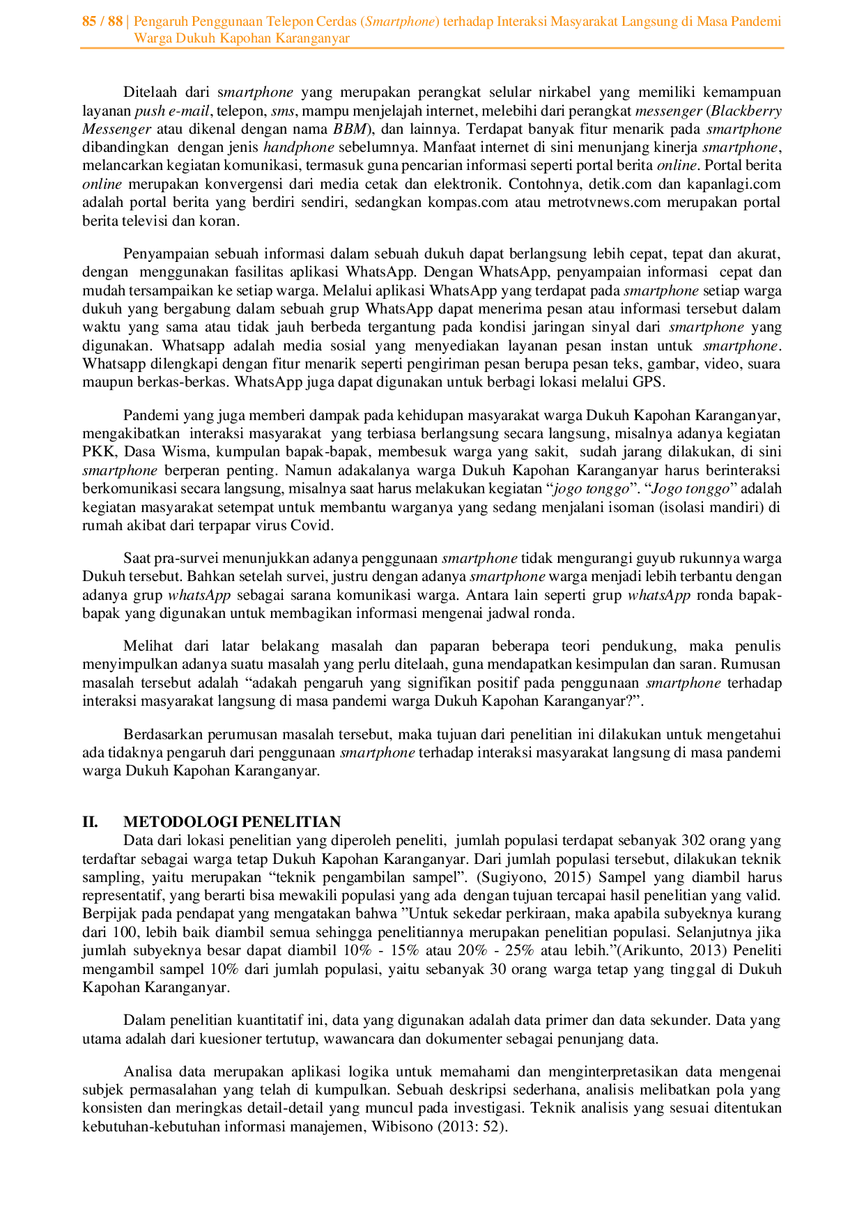 JURIS Pengaruh Penggunaan Telepon Cerdas Smartphone Terhadap Interaksi Masyarakat Langsung Di Masa Pandemi Warga Dukuh Kapohan Karanganyar